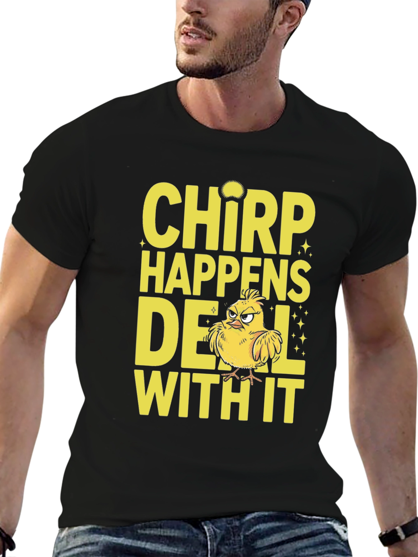 Chirp Happens Deal With It T-Shirt