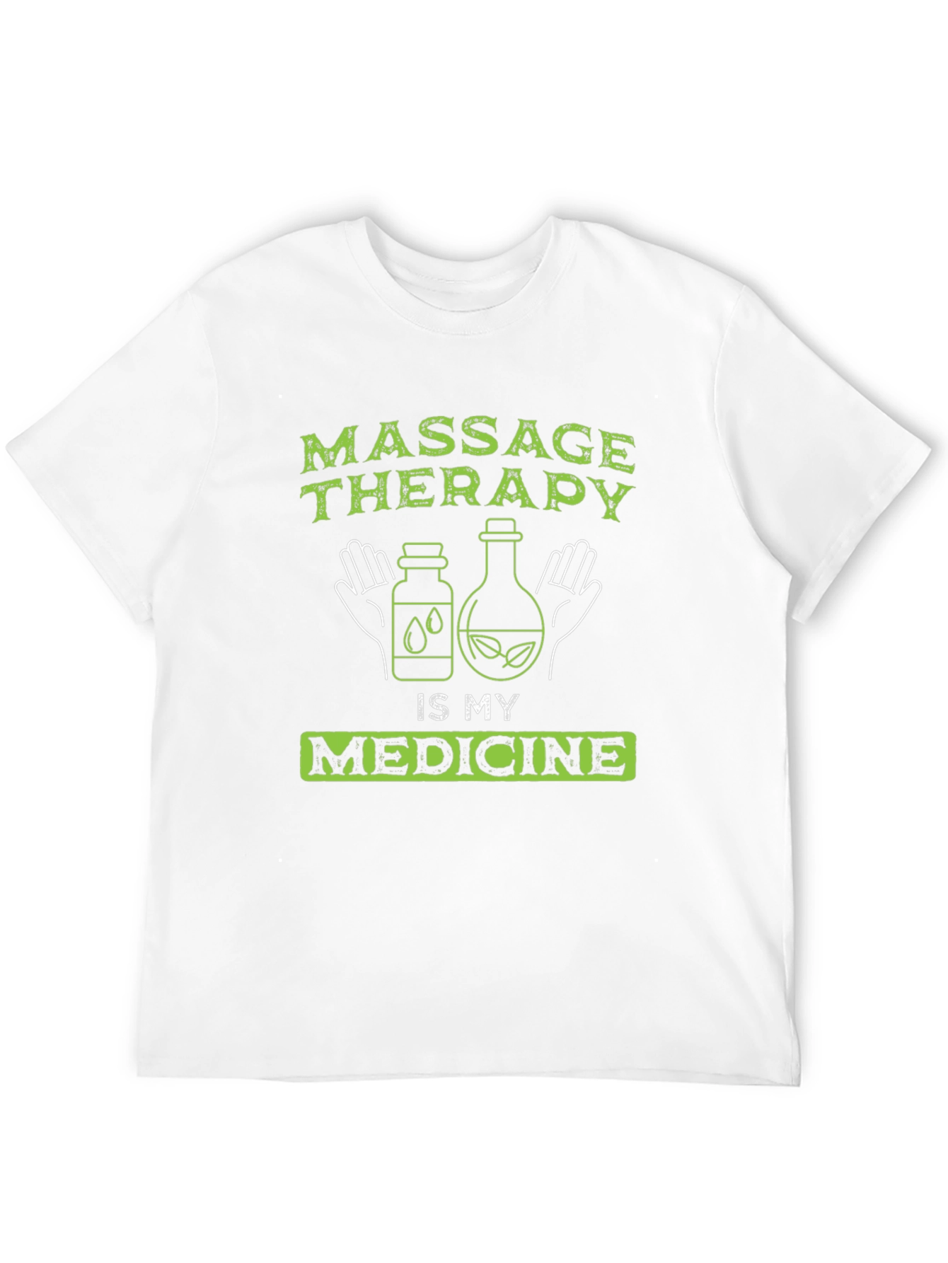 Massage Therapy is My Medicine Graphic T-Shirt