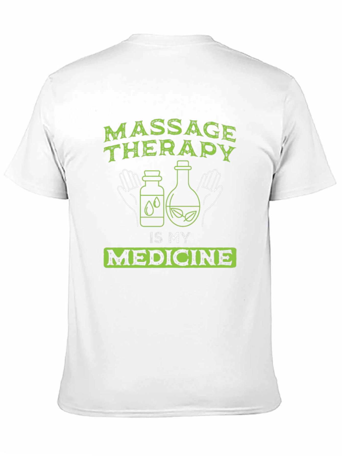 Massage Therapy is My Medicine Graphic T-Shirt