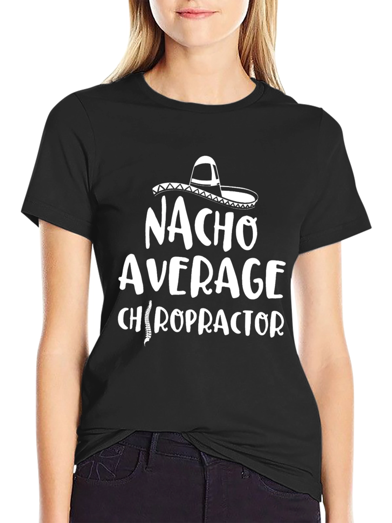 Nacho Average Chiropractor Black T-Shirt