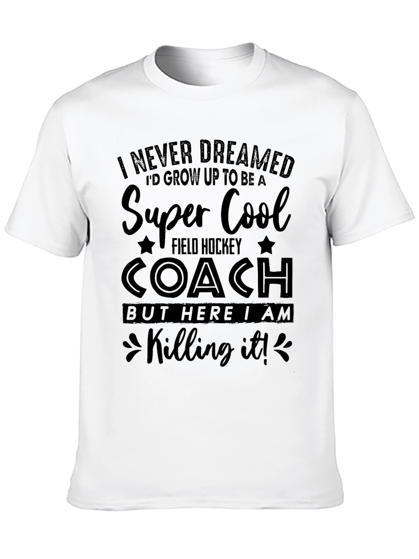 Super Cool Field Hockey Coach Graphic T-Shirt