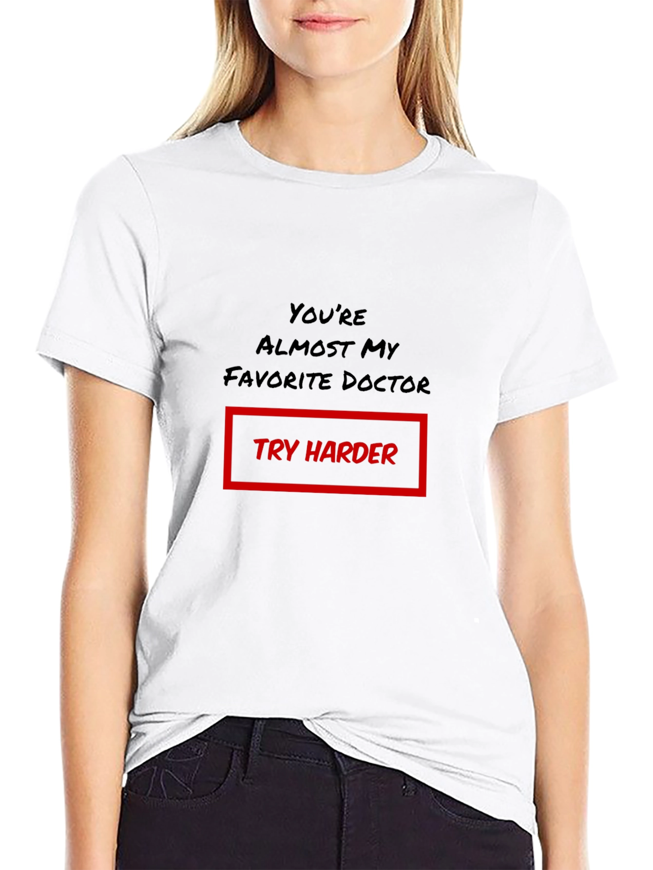 Funny Doctor T-Shirt - Try Harder Graphic Tee
