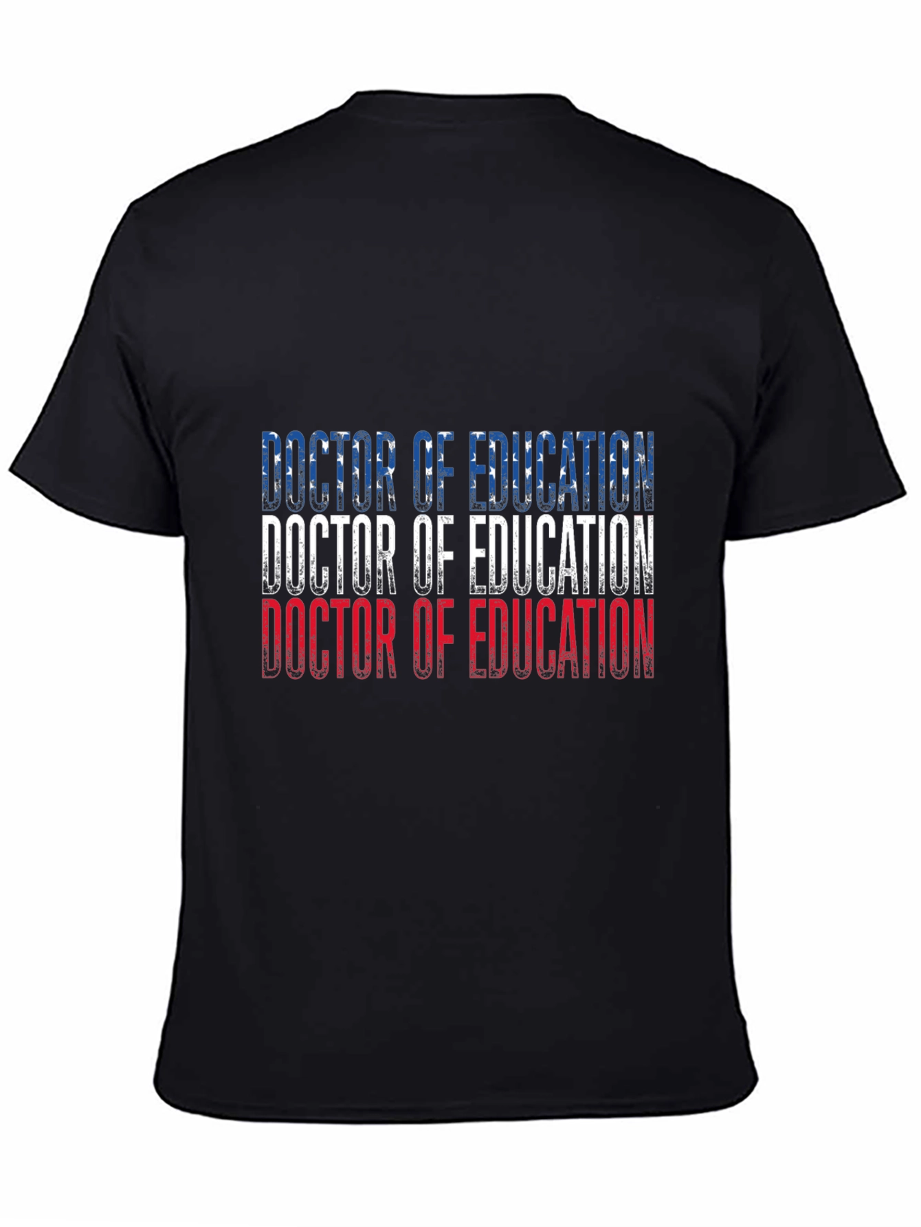 Doctor of Education T-Shirt - Unique Design