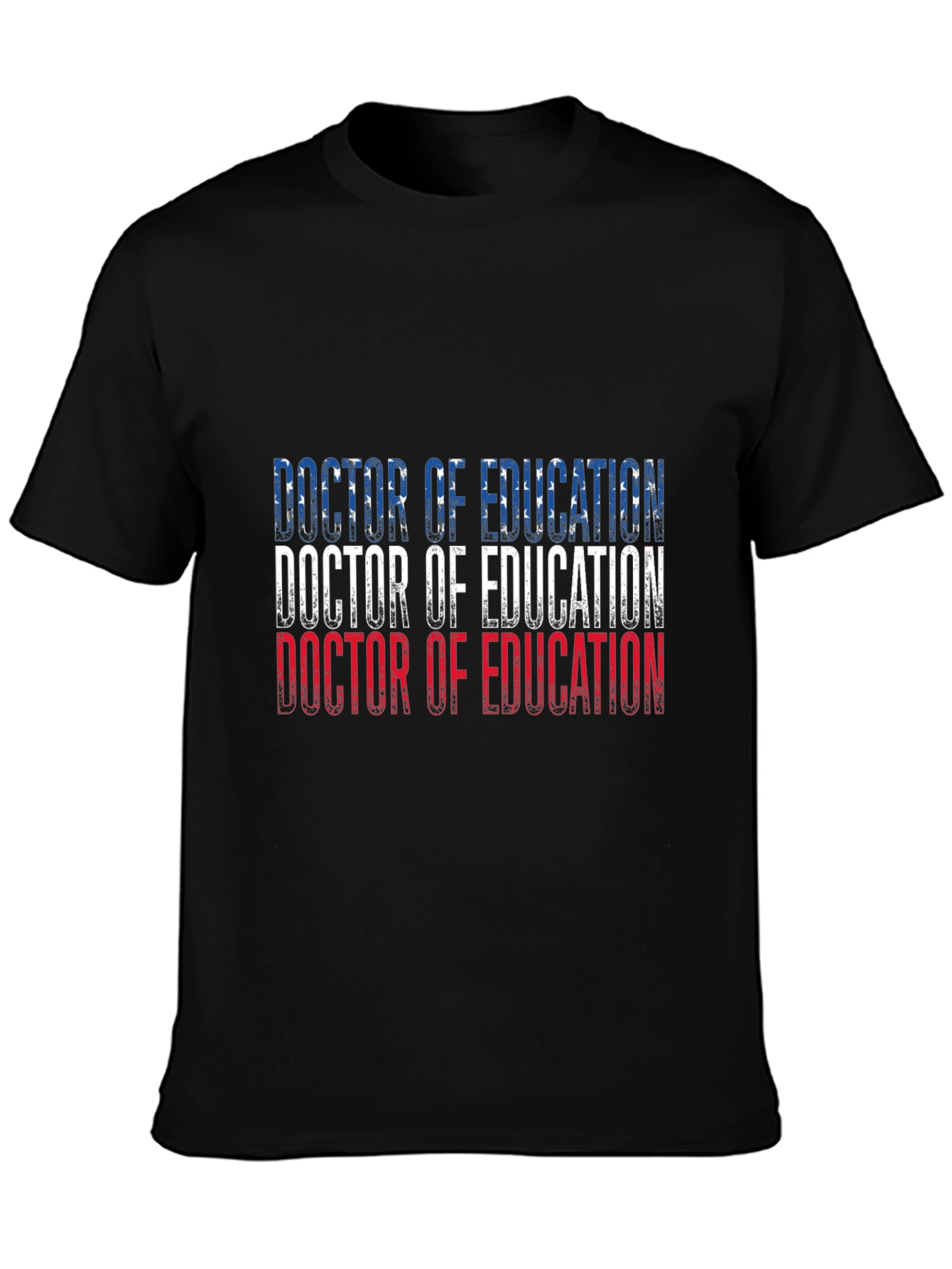 Doctor of Education T-Shirt - Unique Design