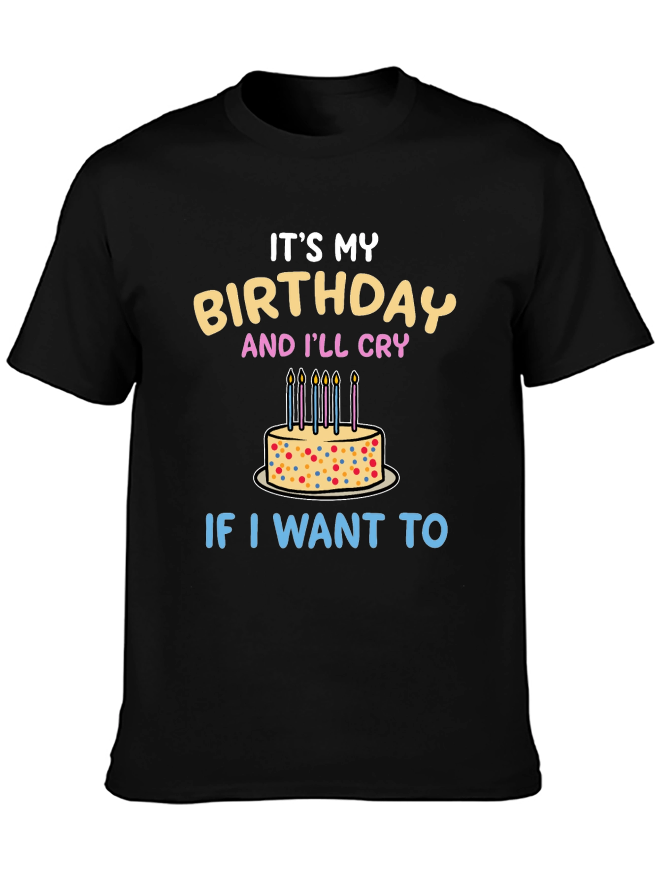 Its My Birthday T-Shirt - Funny Birthday Party Tee