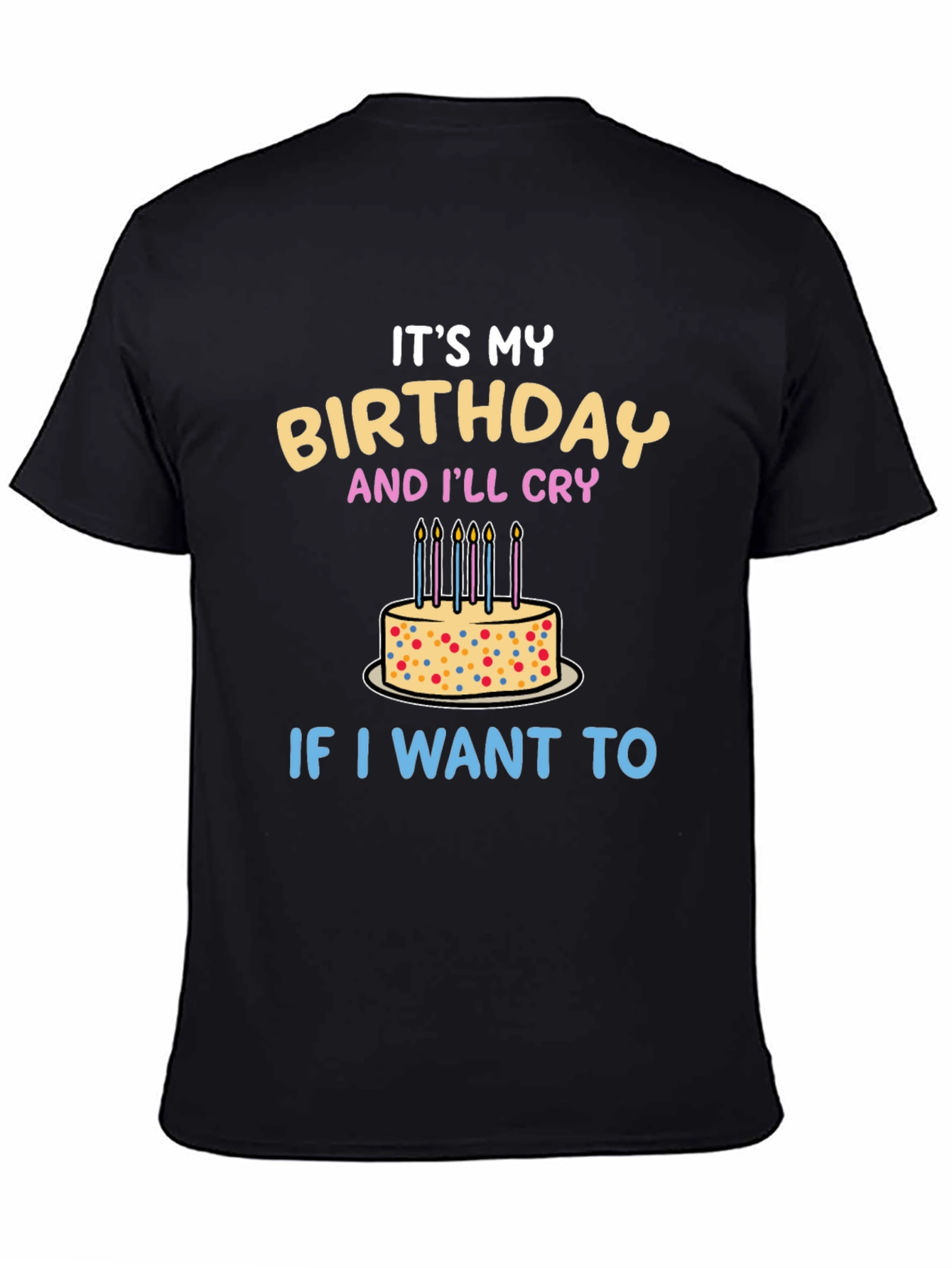 Its My Birthday T-Shirt - Funny Birthday Party Tee