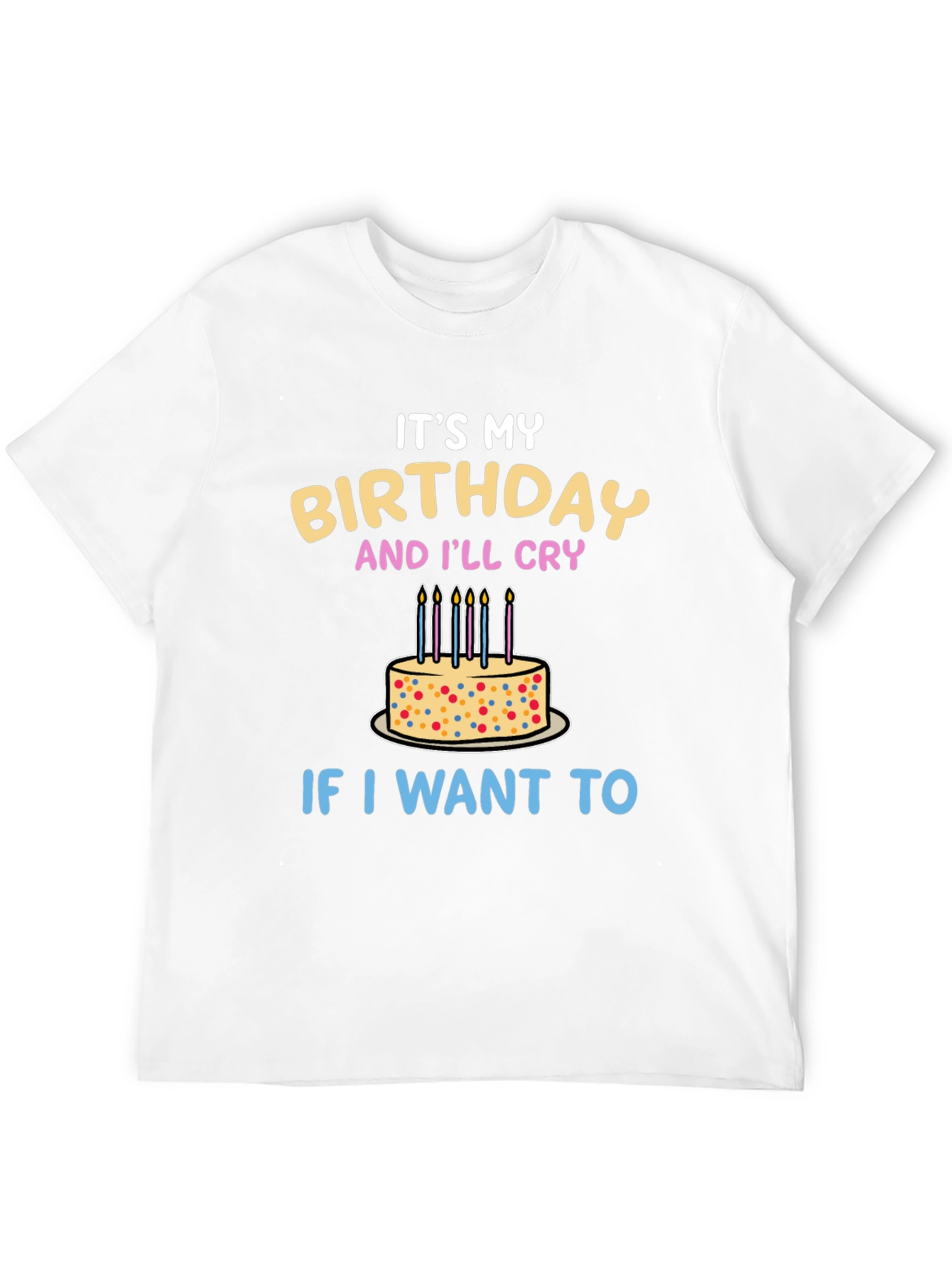 Its My Birthday T-Shirt - Funny Birthday Party Tee