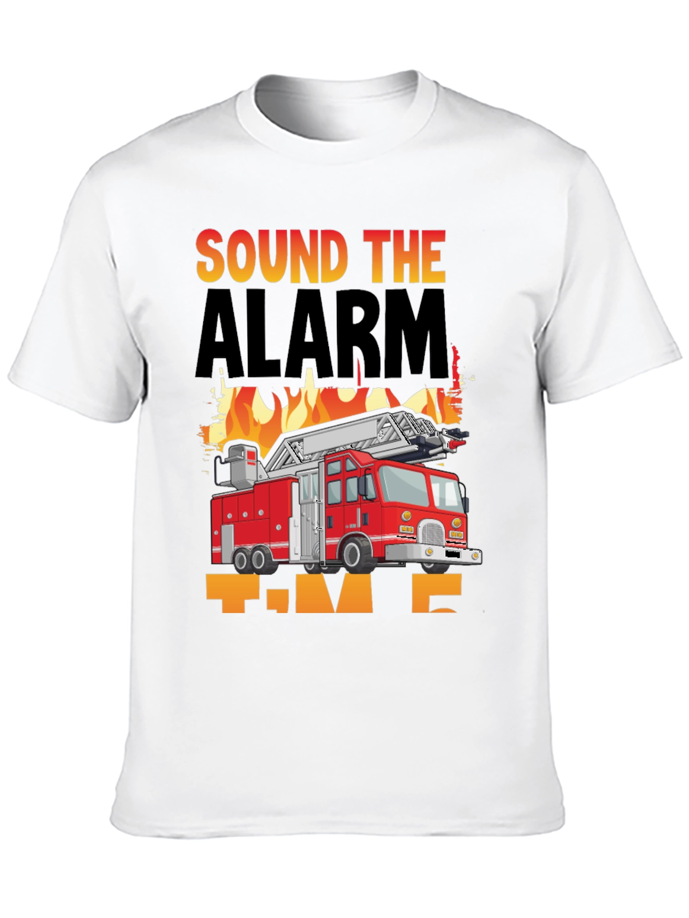 Sound The Alarm Fire Truck T-Shirt
