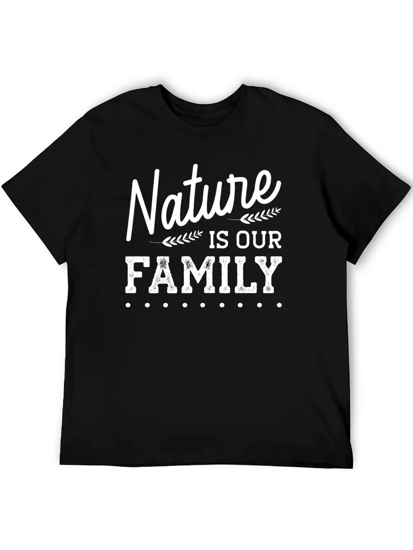 Nature is Our Family T-Shirt