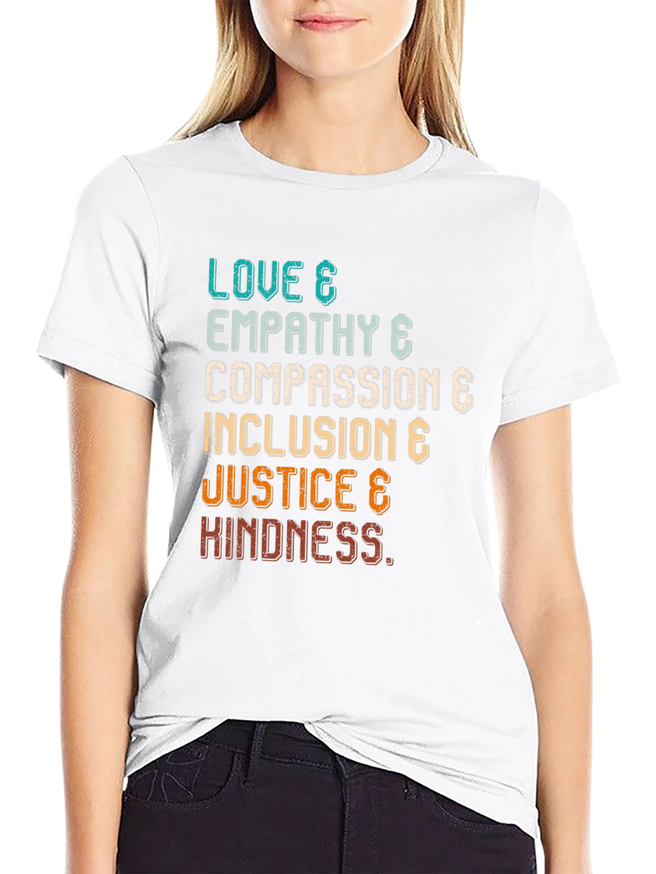 Love Empathy Compassion Inclusion Justice Kindness T-Shirt
