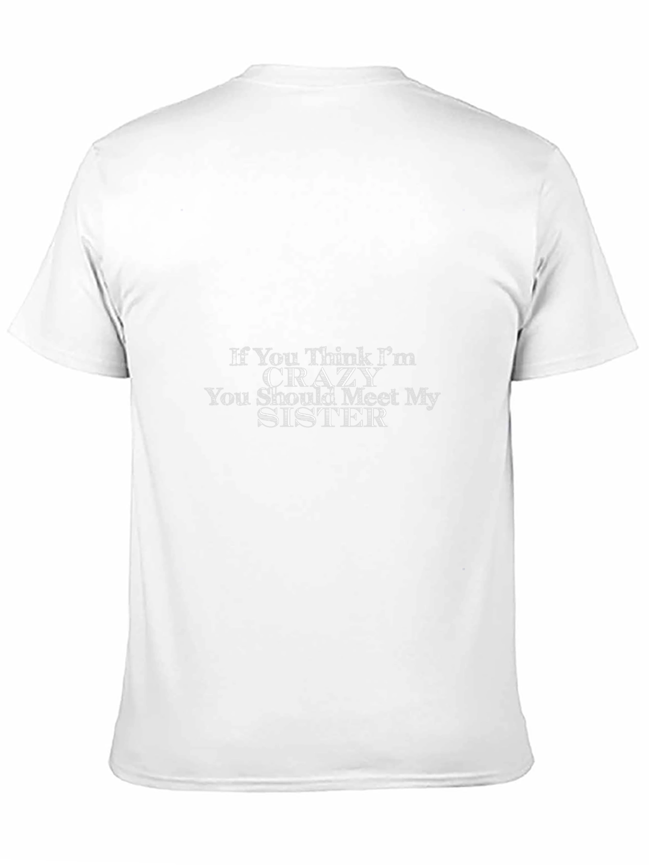 Crazy Sister T-Shirt