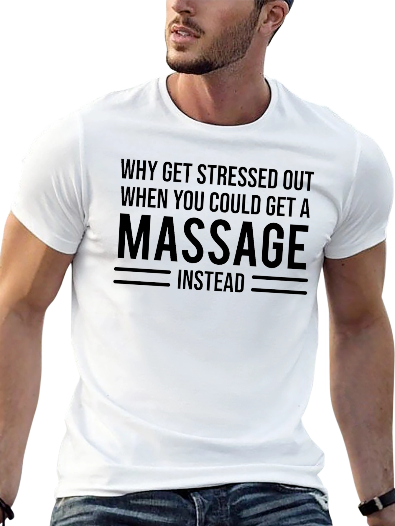 Massage Instead T-Shirt