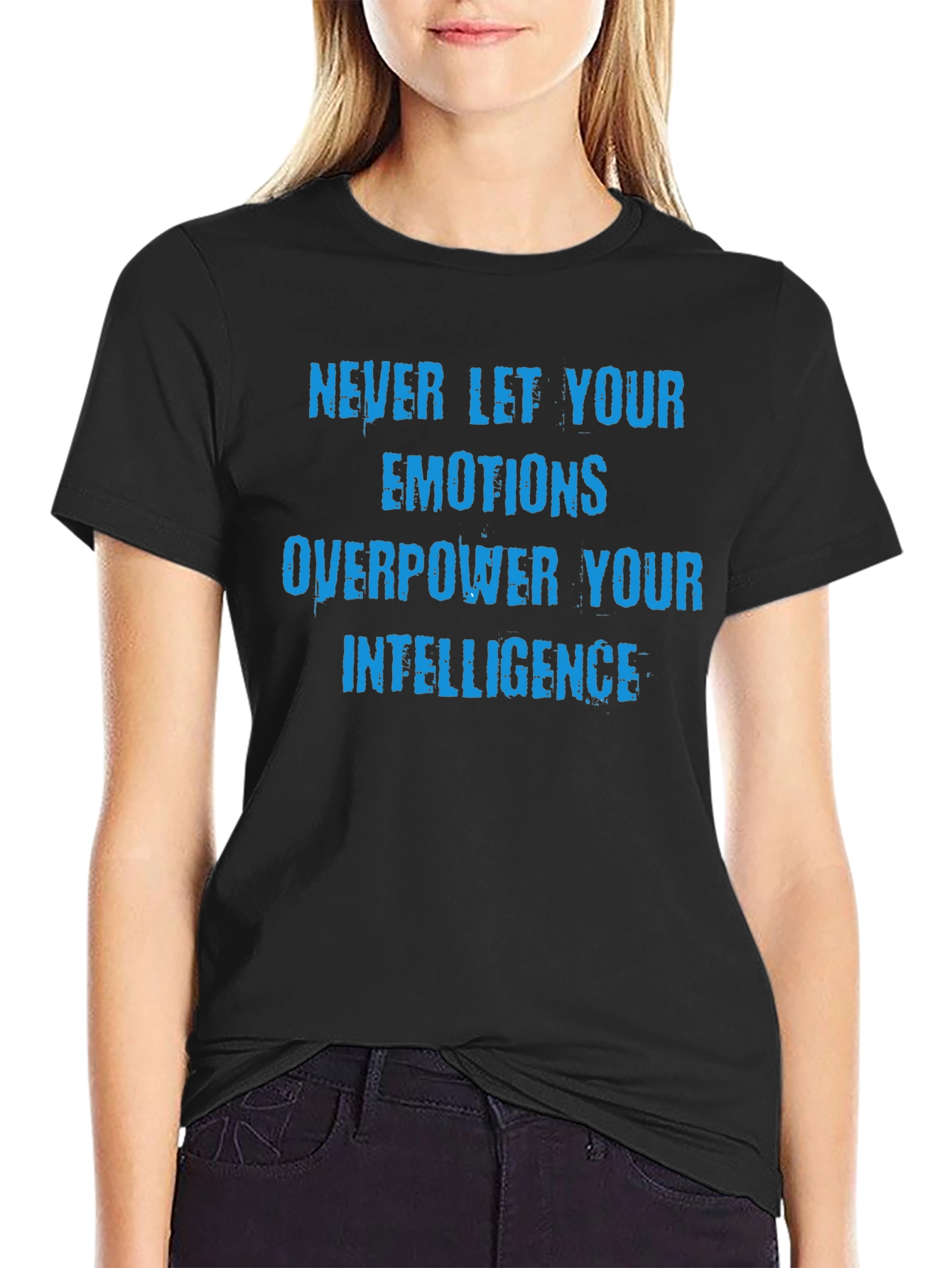 Motivational T-Shirt: Never Let Emotions Overpower Intelligence