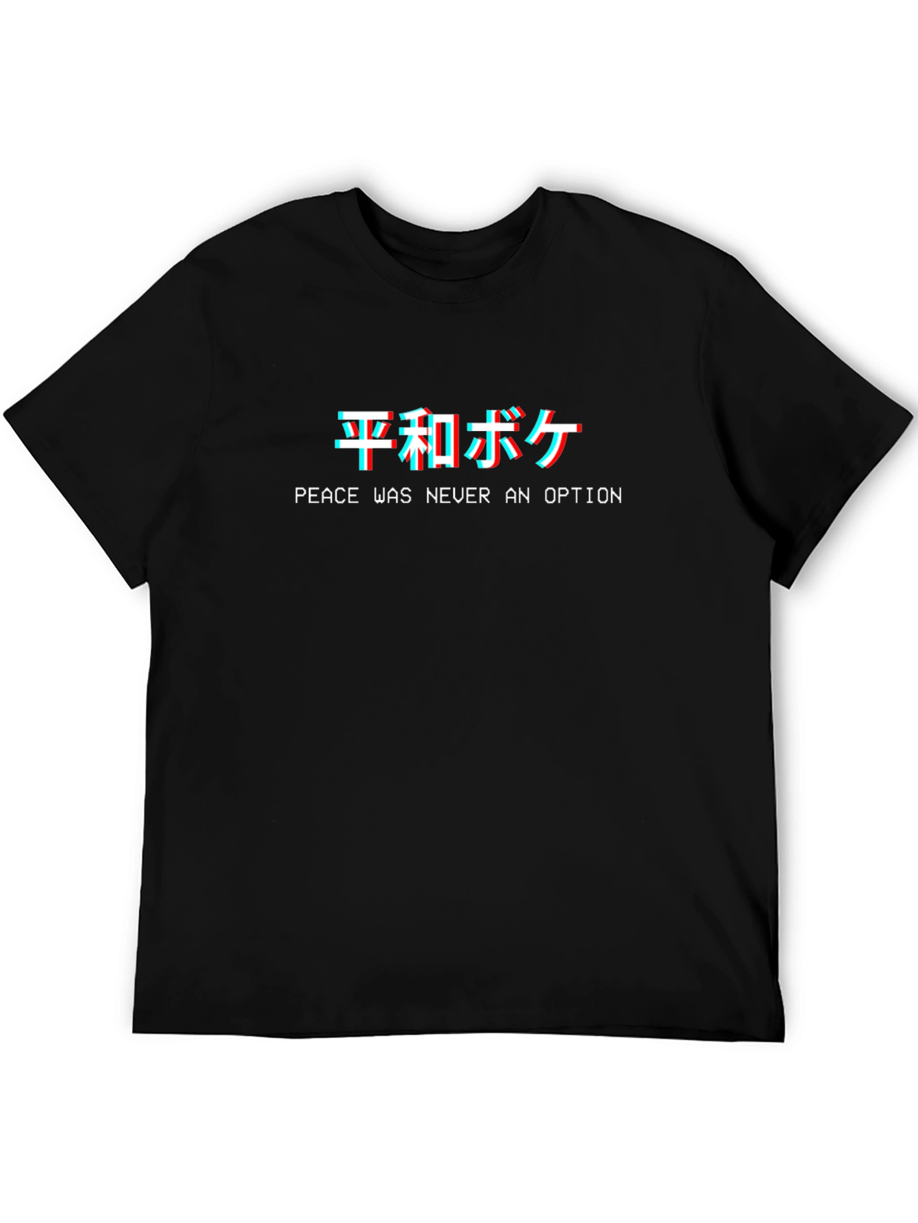 Peace Was Never An Option T-Shirt
