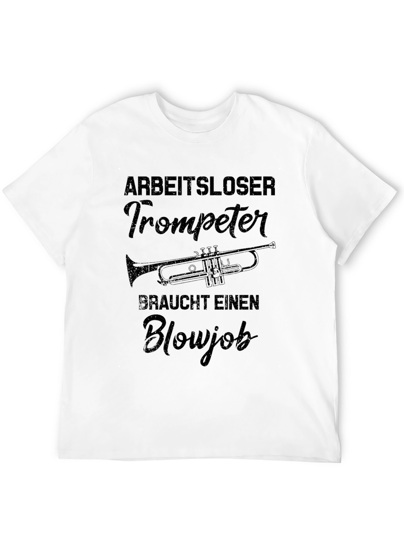 Arbeitsloser Trompeter T-Shirt - Funny Musician Tee