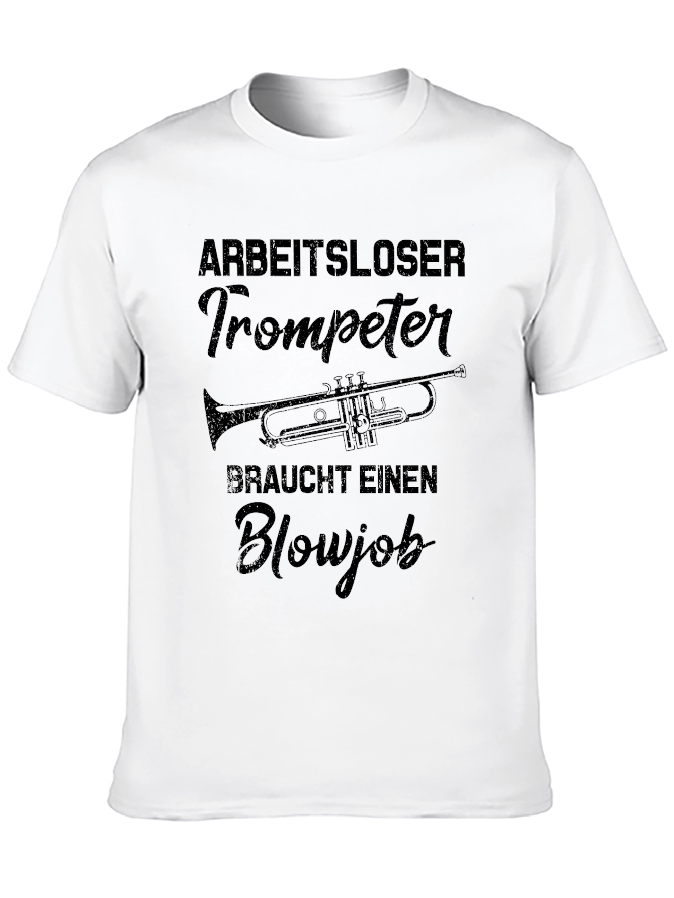 Arbeitsloser Trompeter T-Shirt - Funny Musician Tee