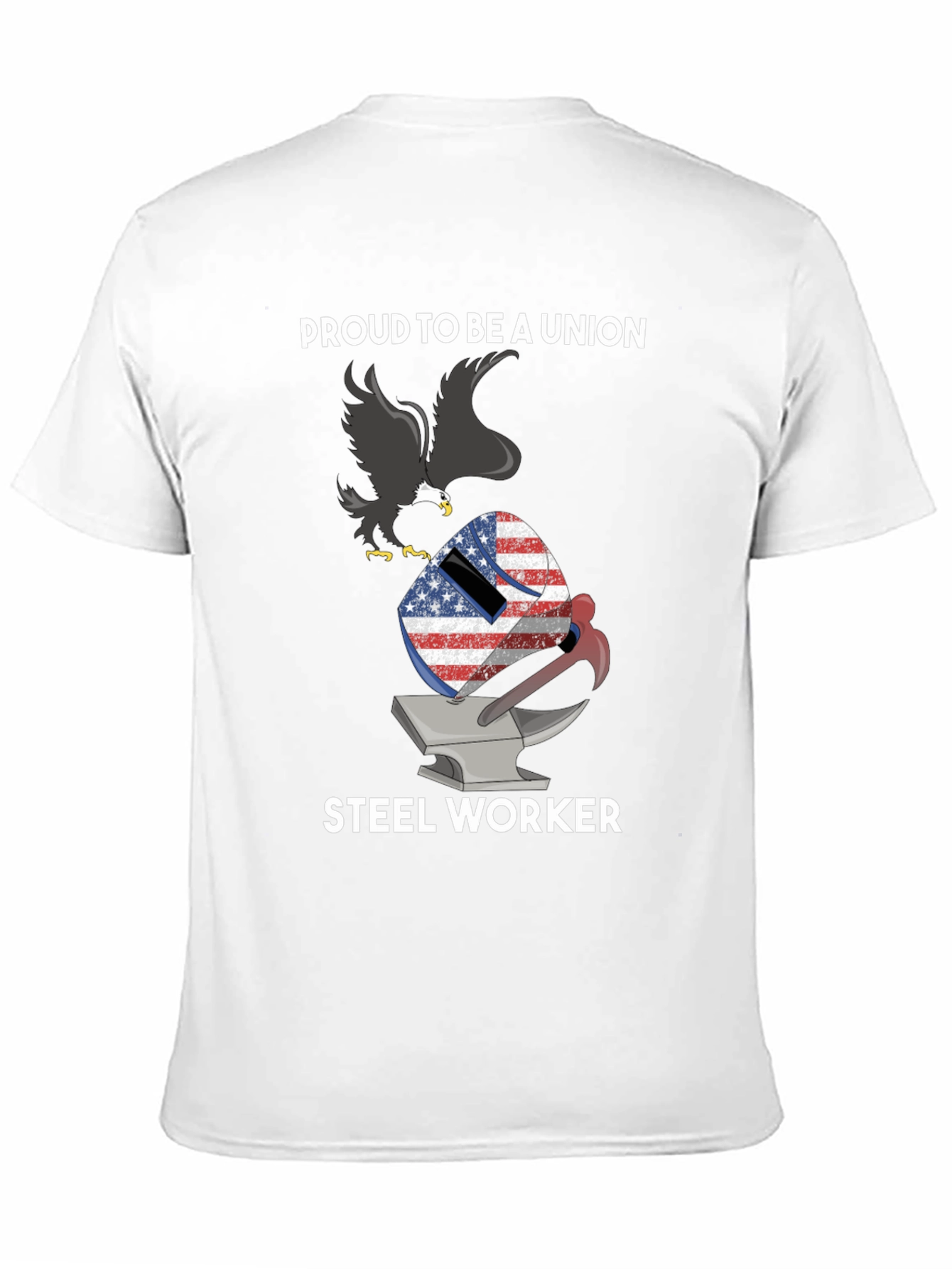 Proud Union Steel Worker T-Shirt