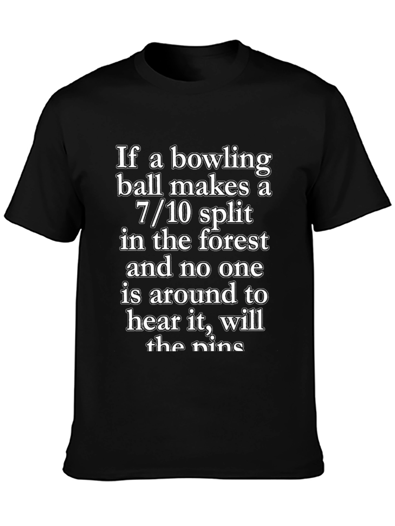 Bowling Ball 7/10 Split T-Shirt