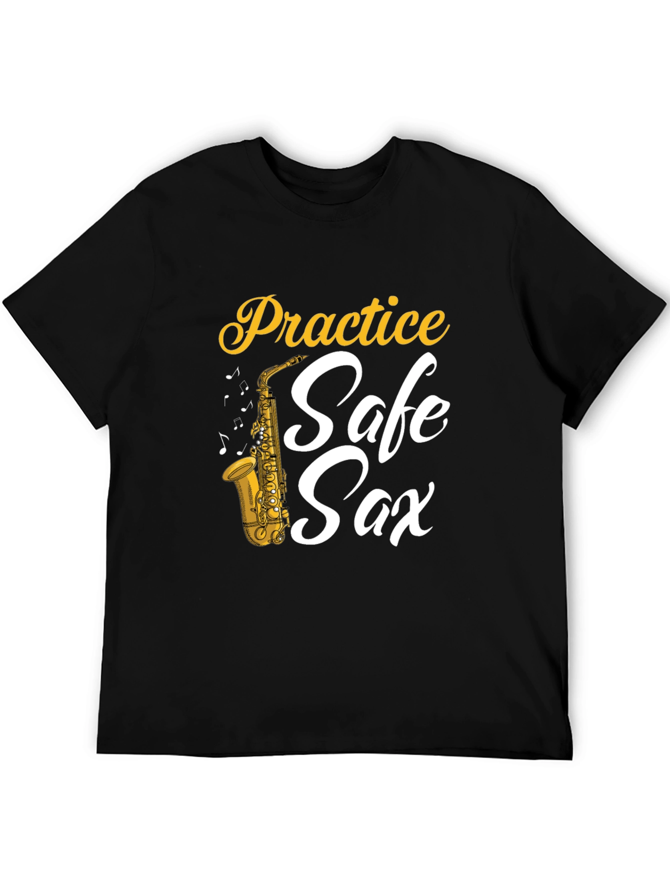 Practice Safe Sax T-Shirt - Funny Saxophone Musician Tee