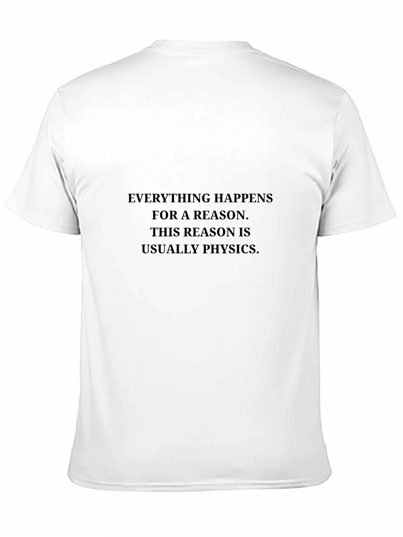 Physics Quote Black T-Shirt