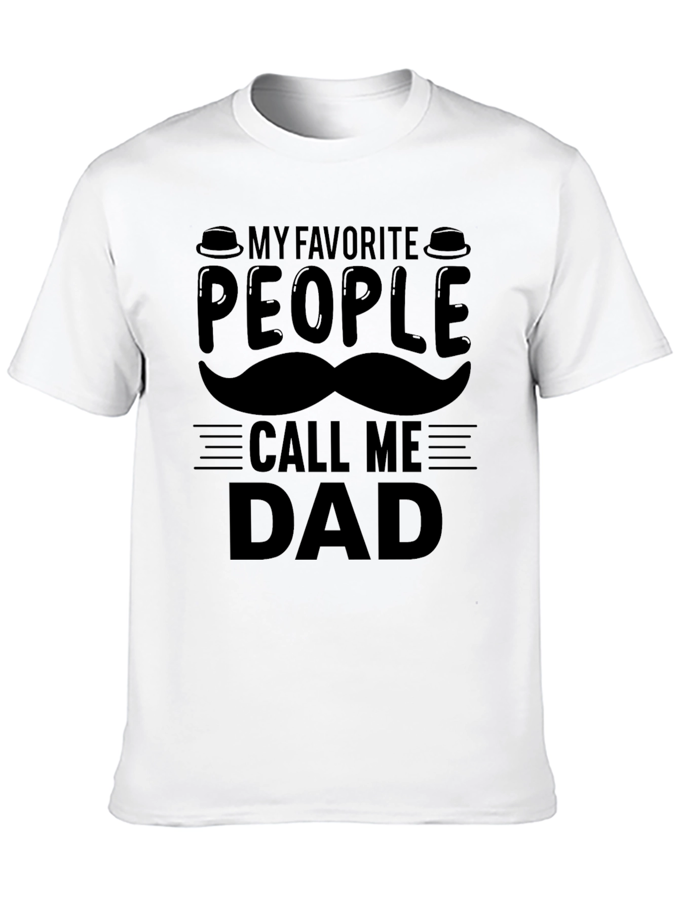 My Favorite People Call Me Dad T-Shirt