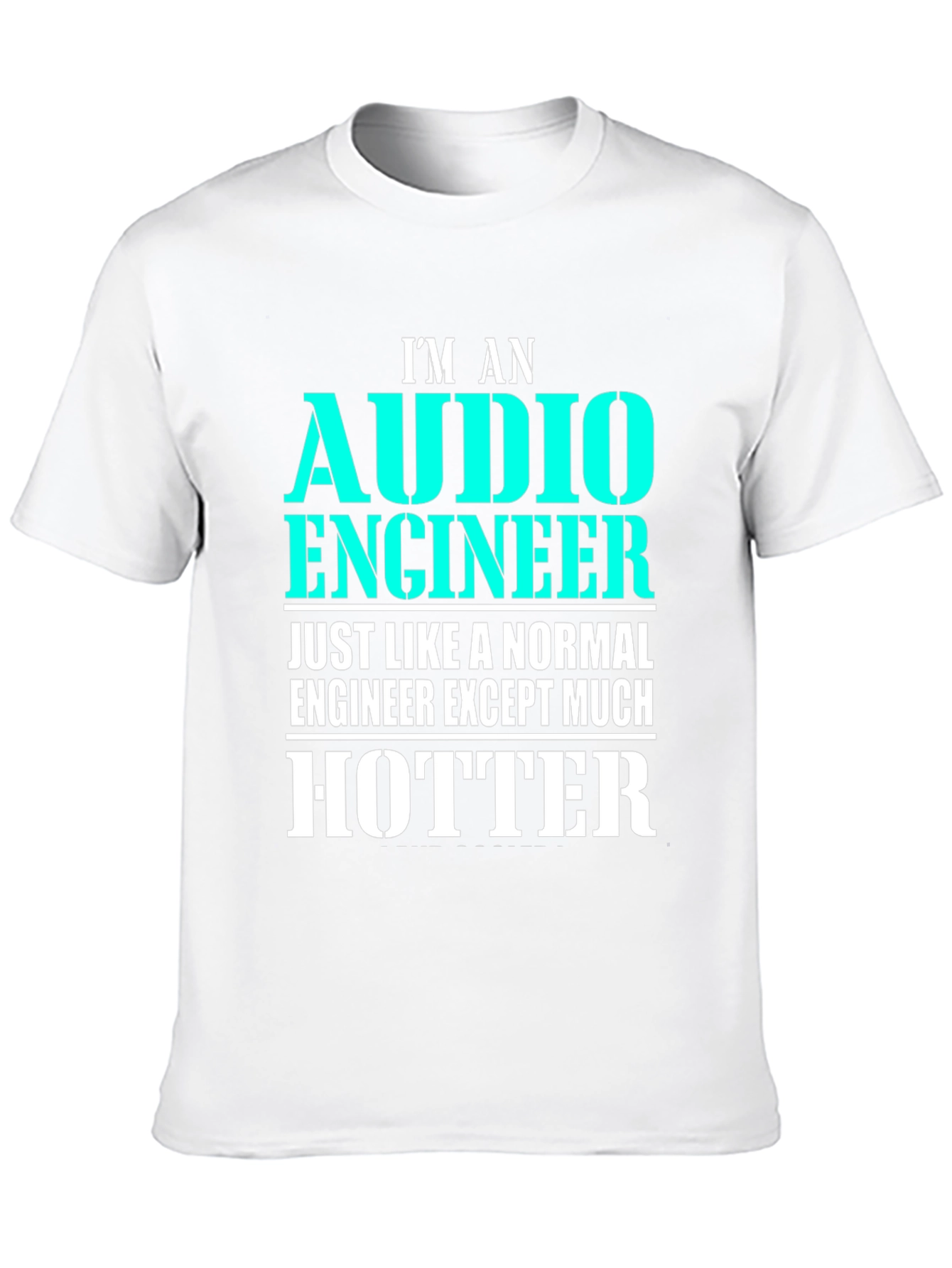 Audio Engineer Hotter Black T-Shirt Funny Gift
