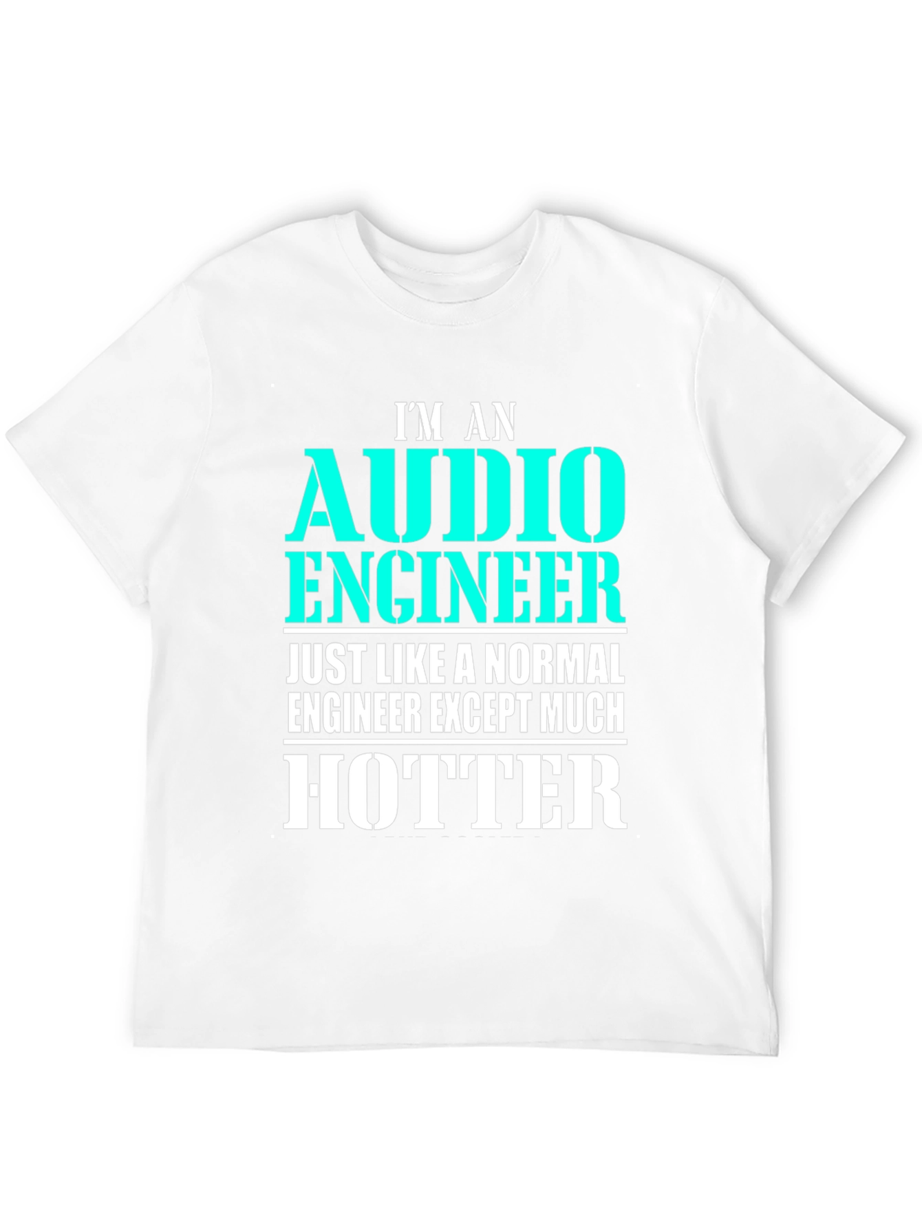 Audio Engineer Hotter Black T-Shirt Funny Gift