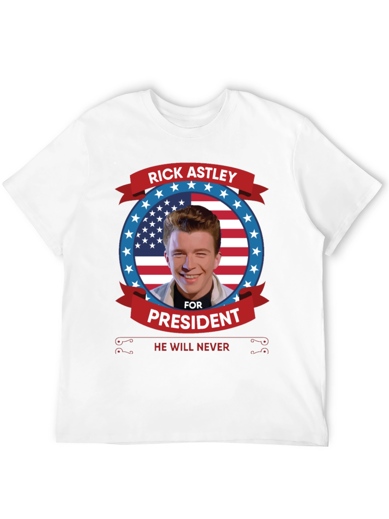 Rick Astley for President T-Shirt