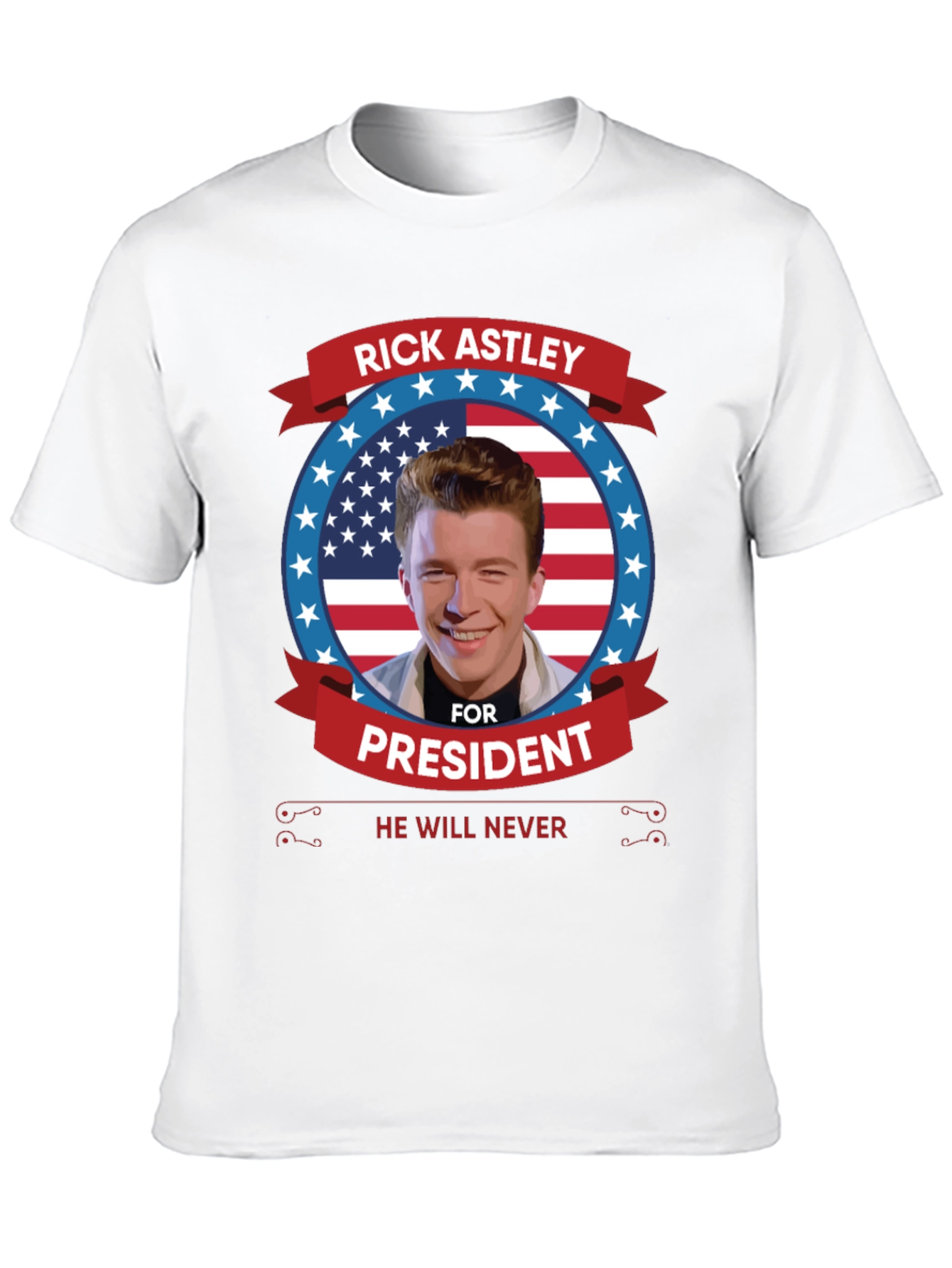 Rick Astley for President T-Shirt