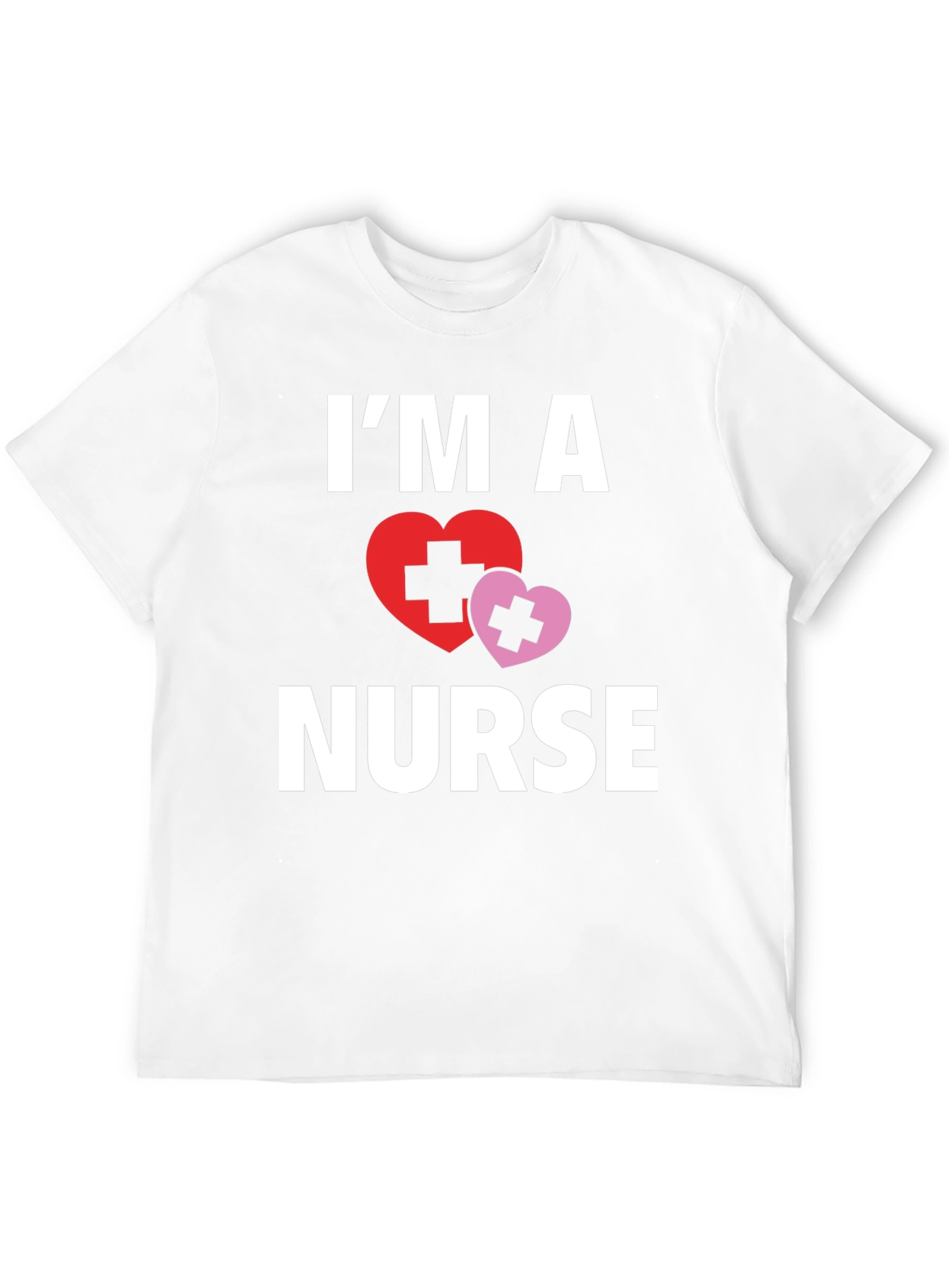 Im A Nurse T-Shirt with Heart Graphic