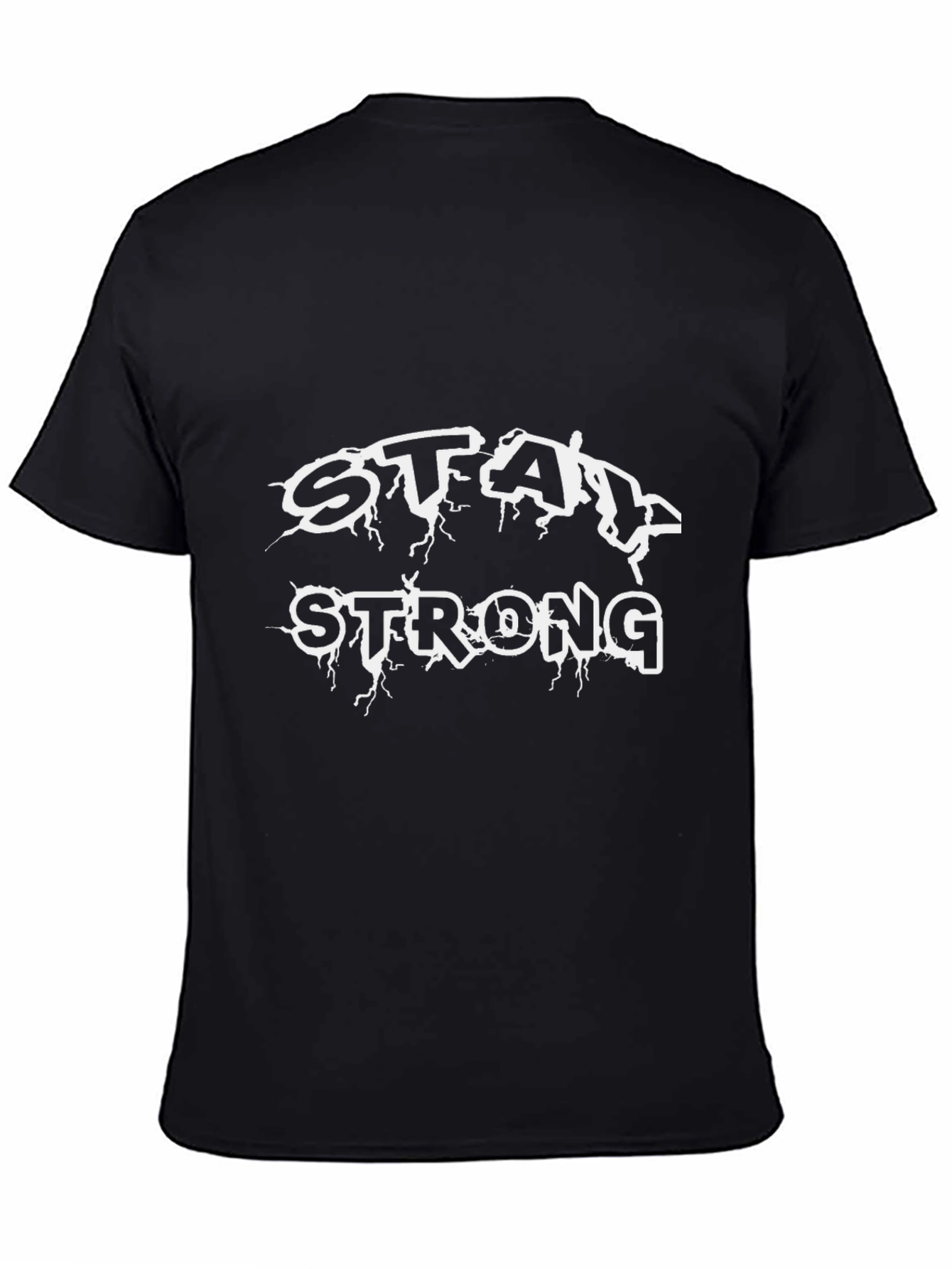 Stay Strong Graphic Print Black T-Shirt