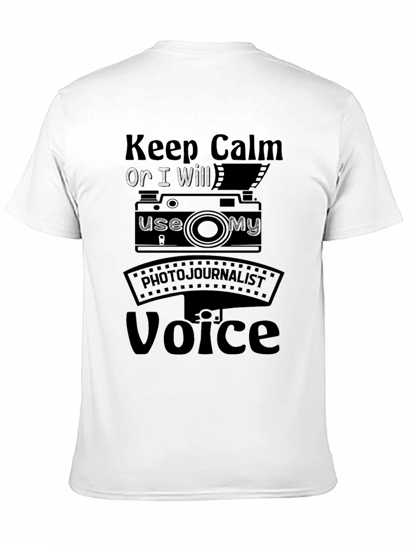 Keep Calm Photojournalist T-Shirt