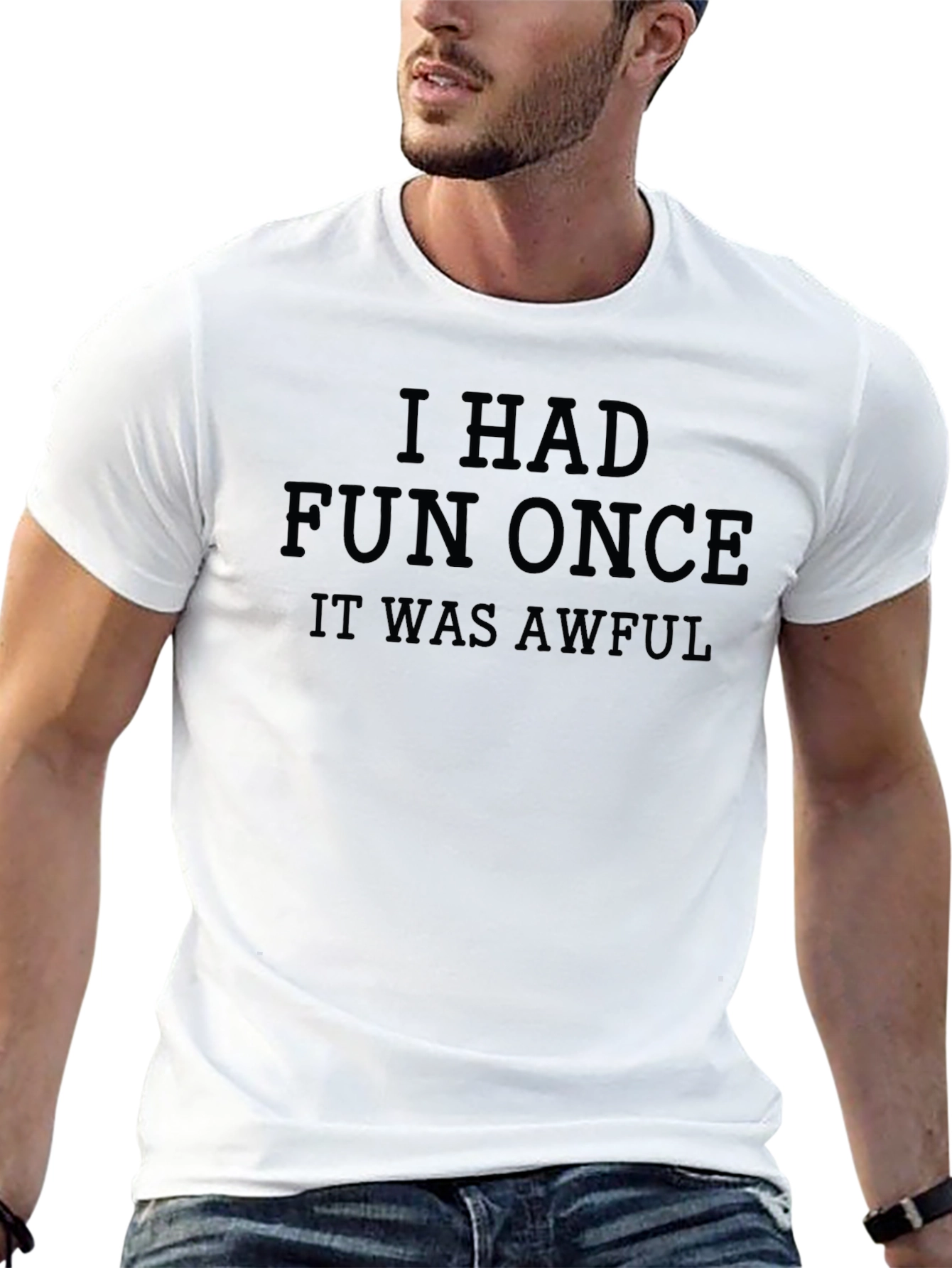 I Had Fun Once - Funny Sarcastic Graphic T-Shirt