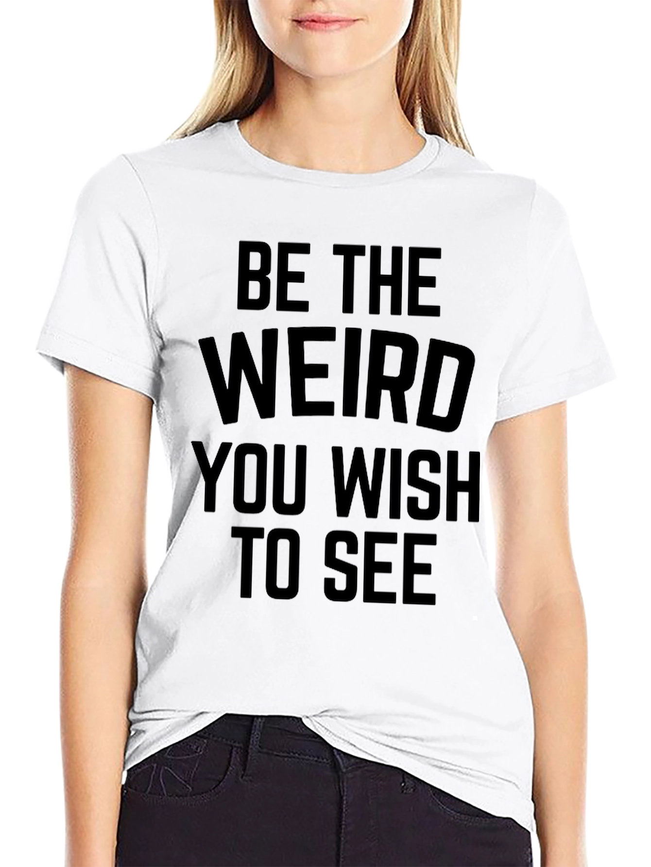 Be the Weird T-Shirt - Unisex Black Tee