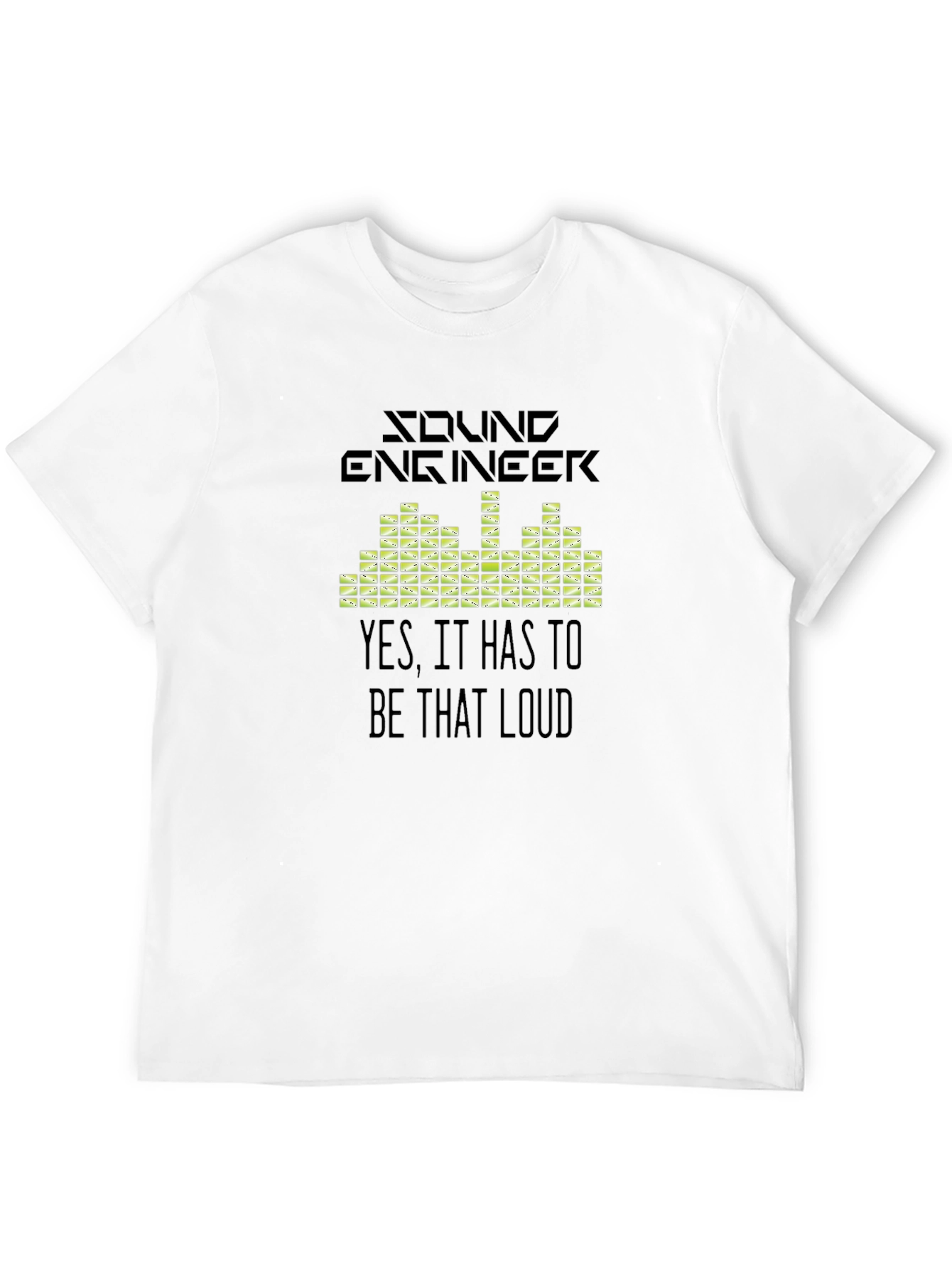 Sound Engineer Graphic T-Shirt - That Loud!