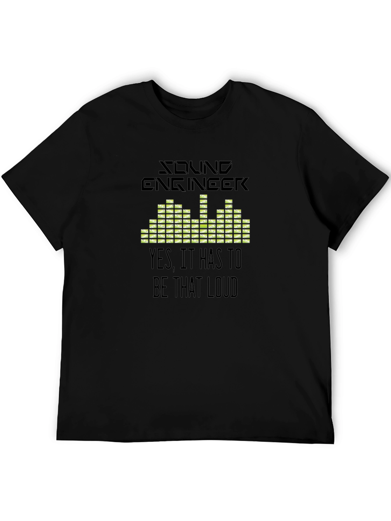 Sound Engineer Graphic T-Shirt - That Loud!