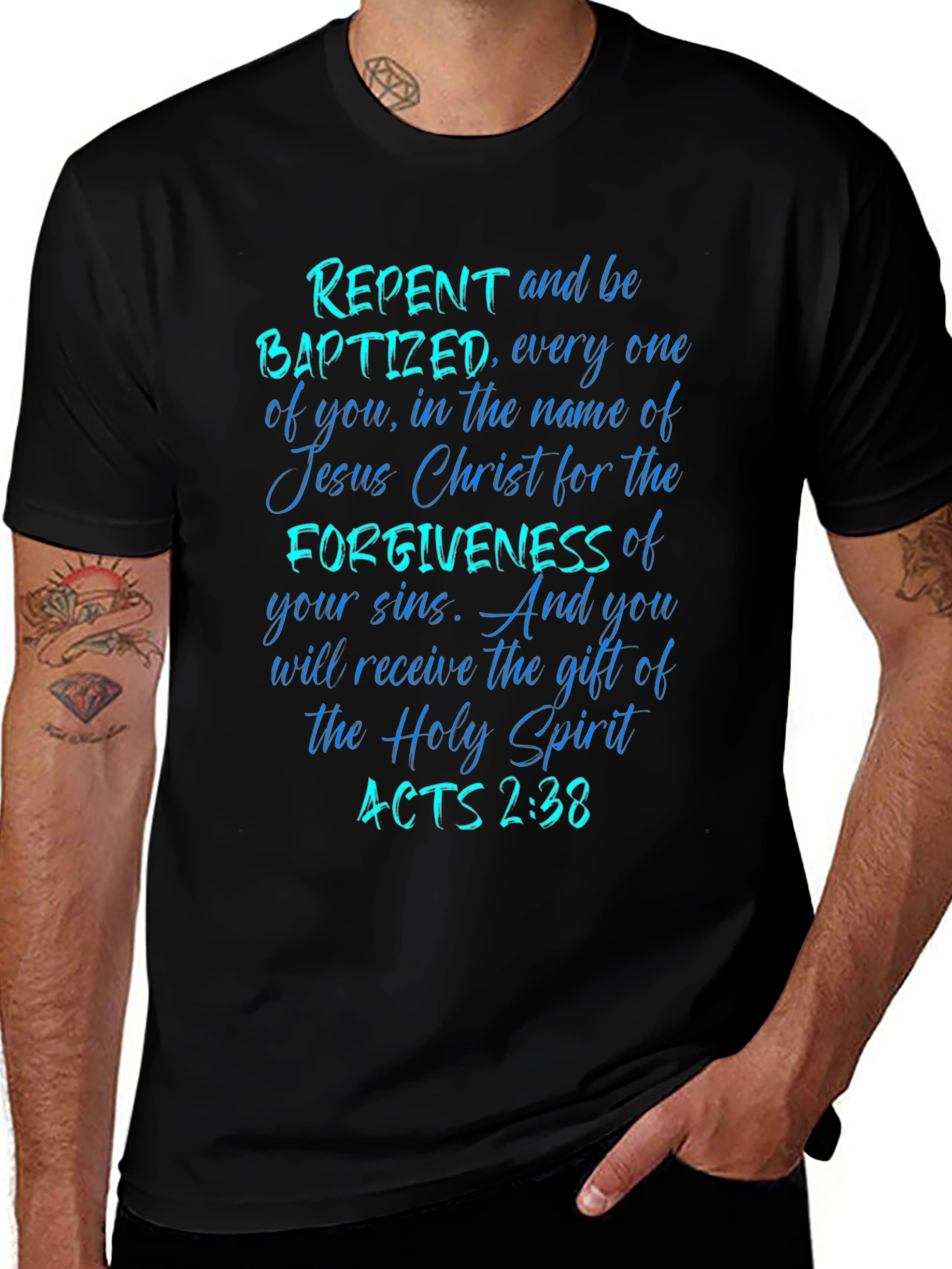 Repent and Be Baptized Tee Acts 2:38 Christian Gift