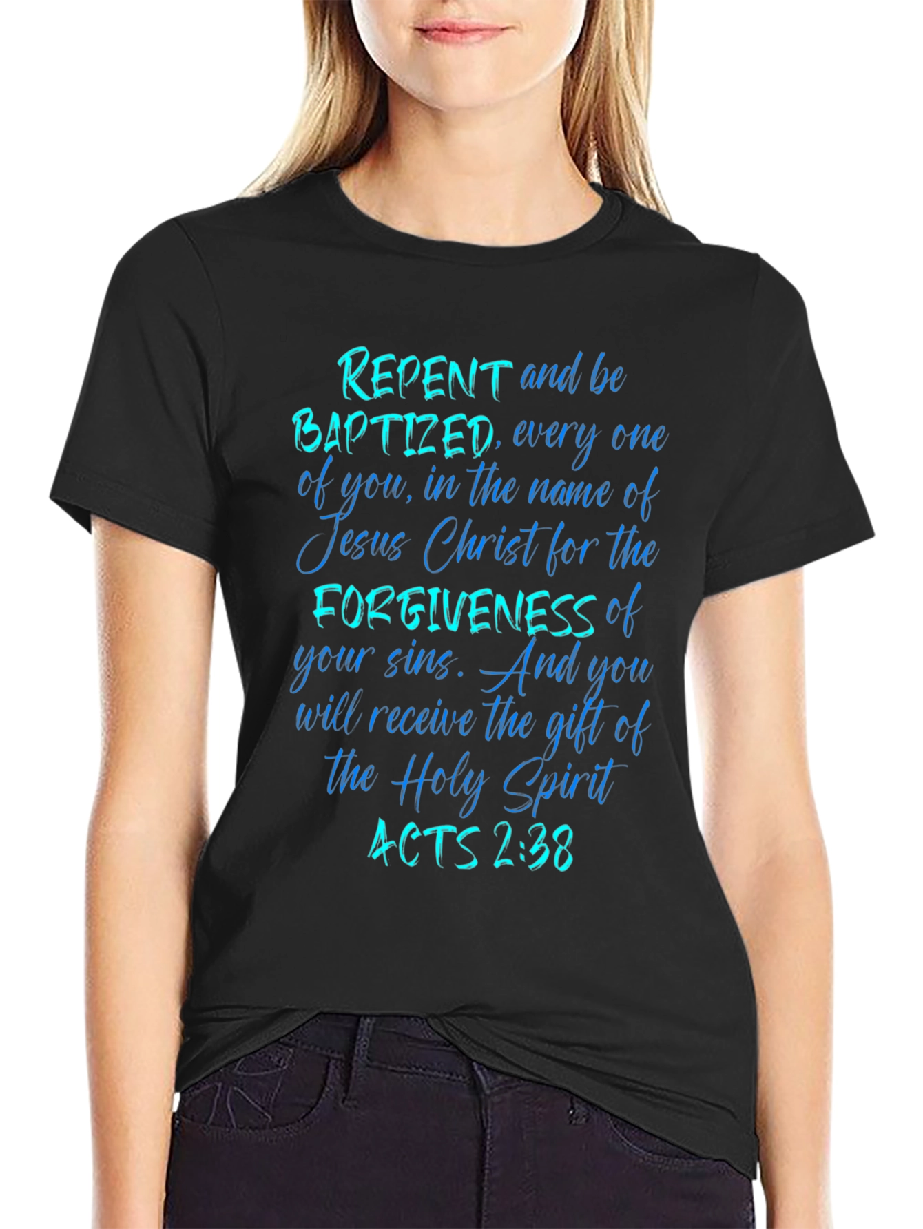Repent and Be Baptized Tee Acts 2:38 Christian Gift