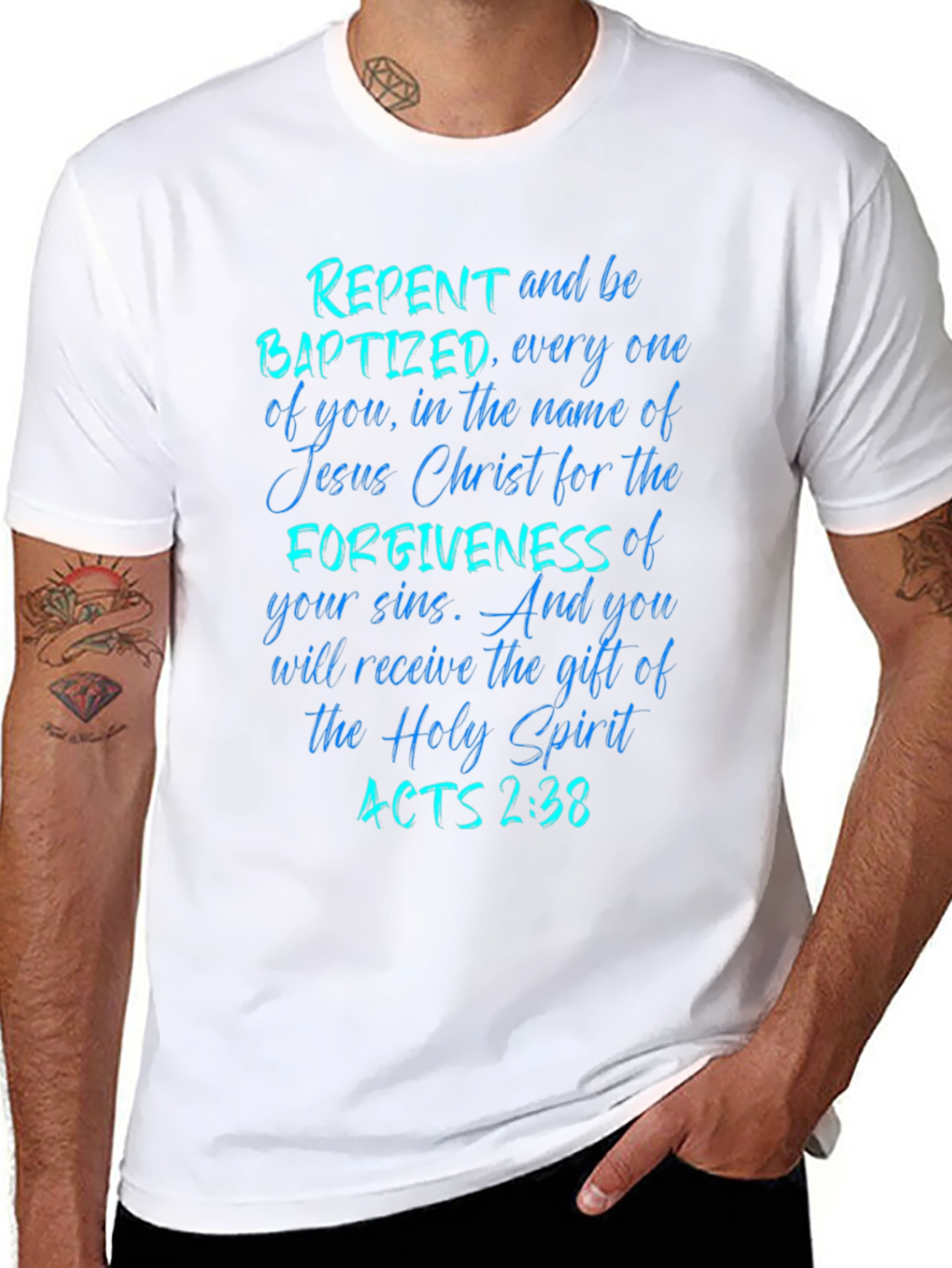 Repent and Be Baptized Tee Acts 2:38 Christian Gift