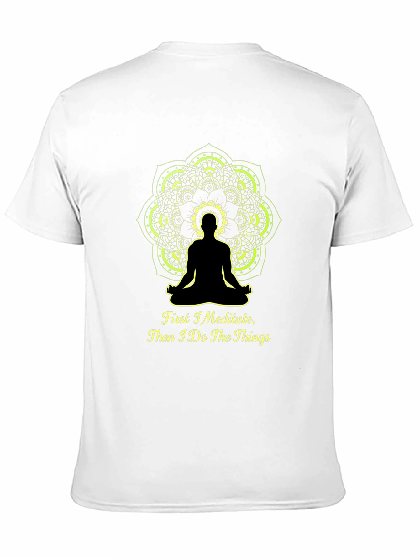 Meditate Then Do T-Shirt - Yoga Mandala