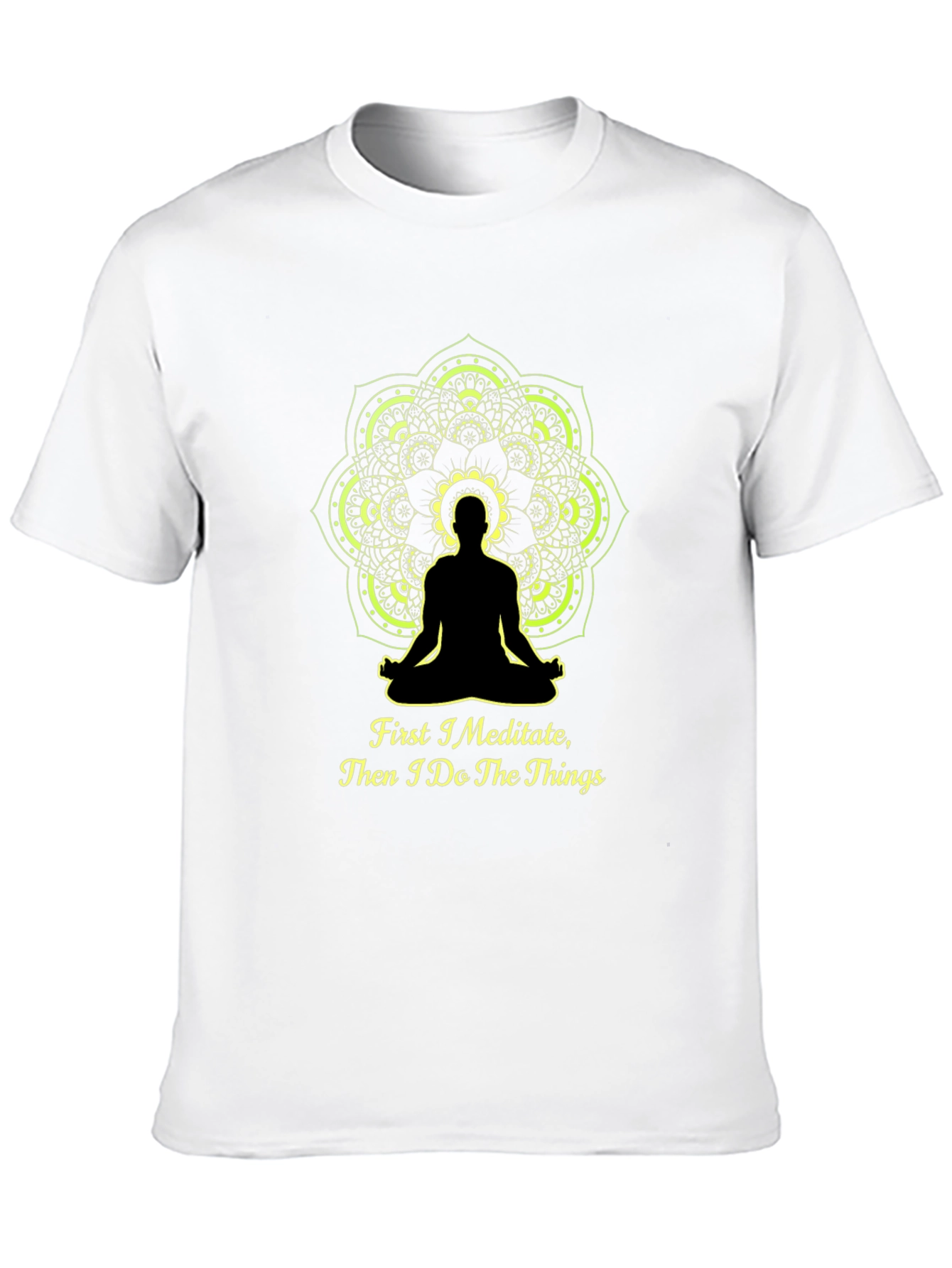 Meditate Then Do T-Shirt - Yoga Mandala