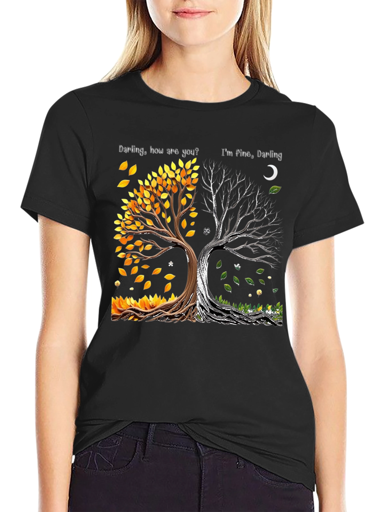 Darling How Are You Im Fine Darling Tree T-Shirt