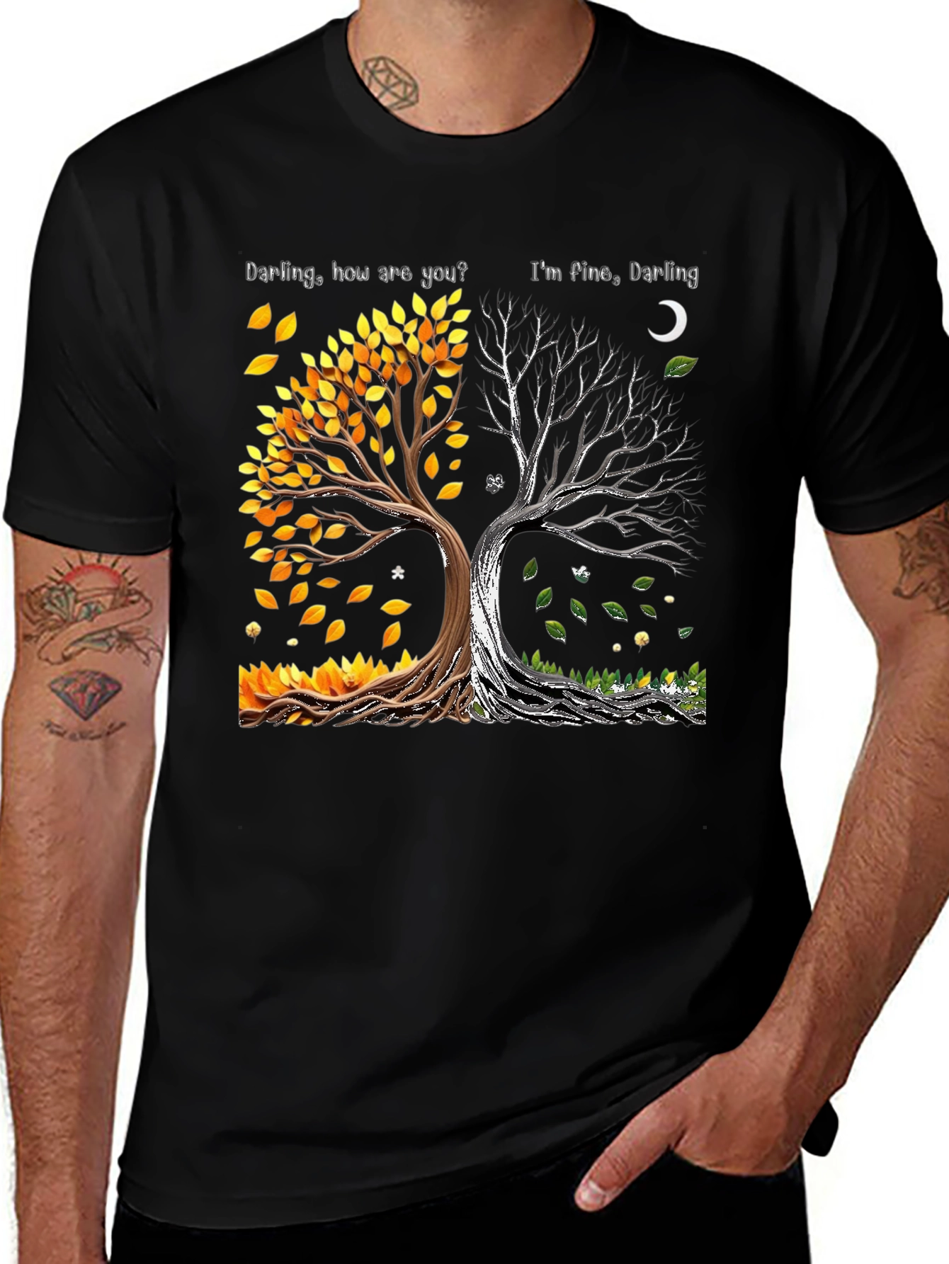 Darling How Are You Im Fine Darling Tree T-Shirt