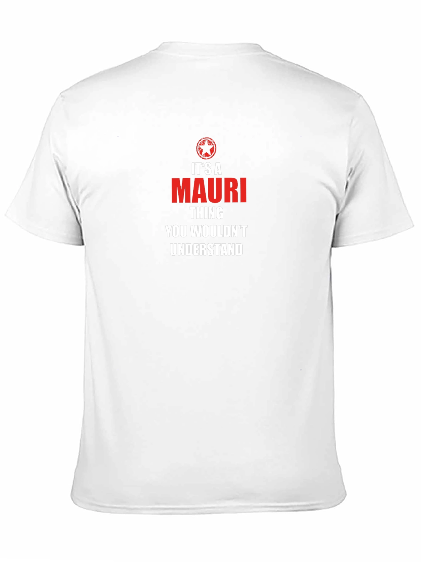 Its A Mauri Thing T-Shirt