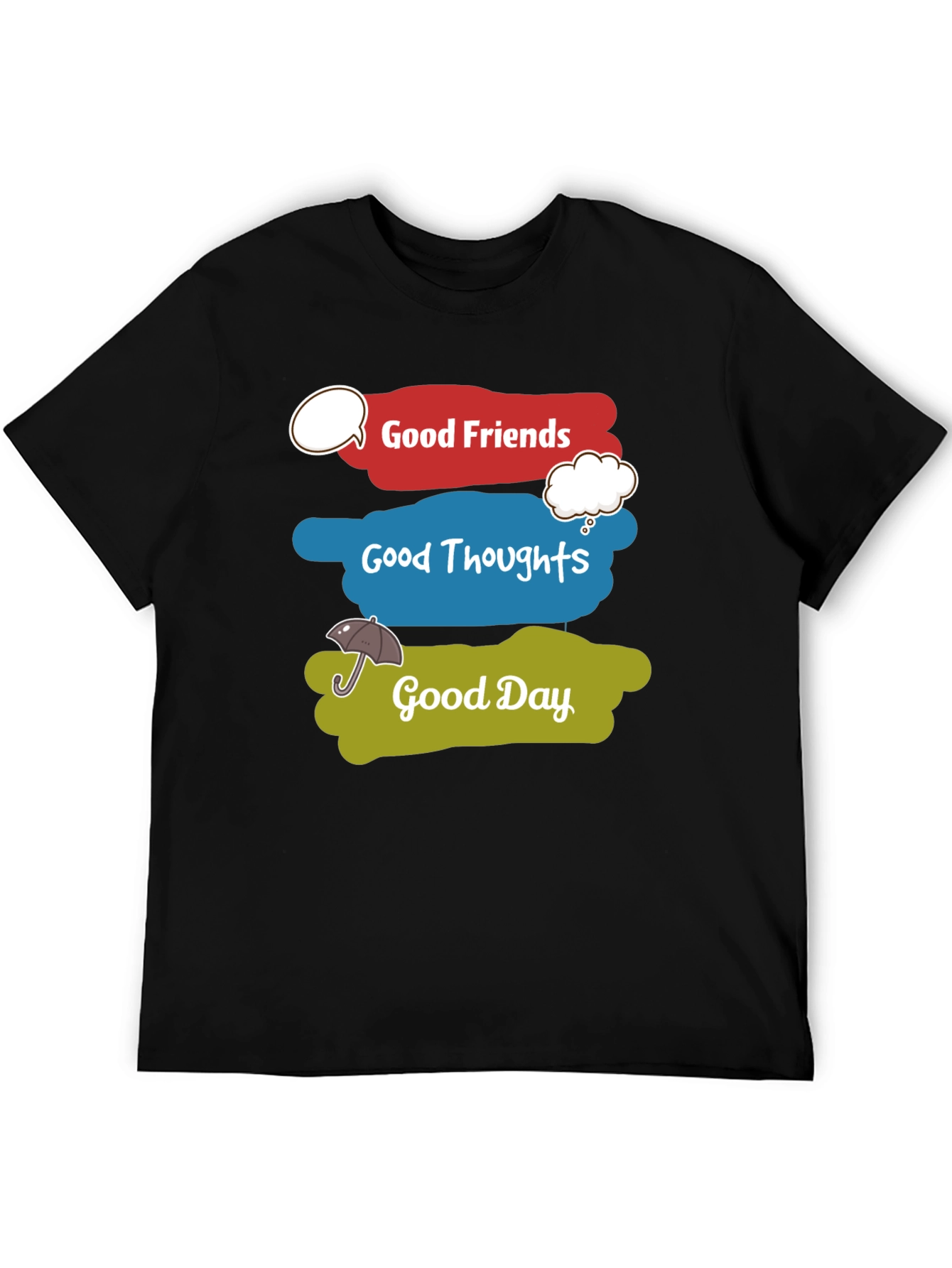 Good Friends Thoughts and Day Graphic T-Shirt