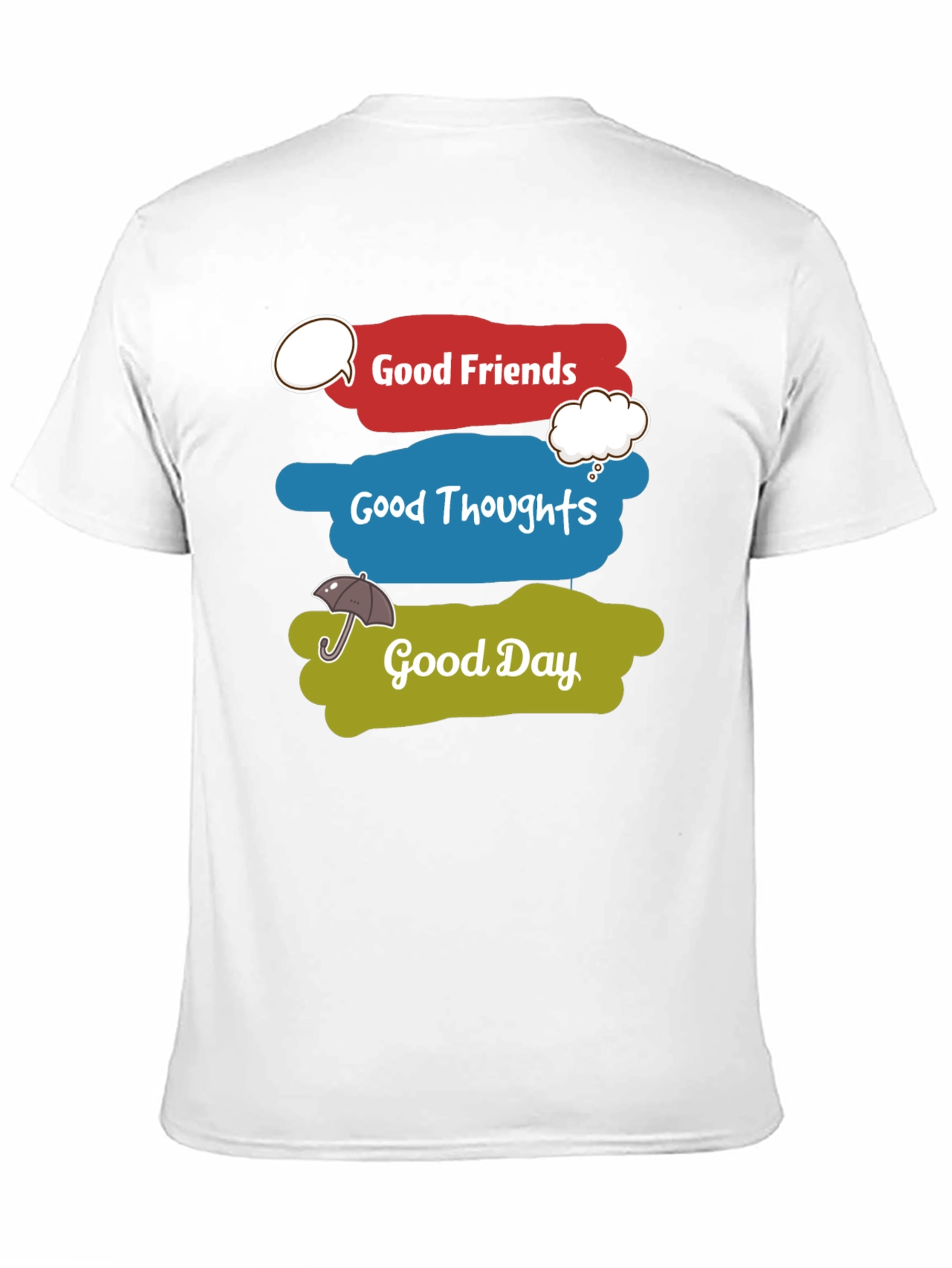 Good Friends Thoughts and Day Graphic T-Shirt