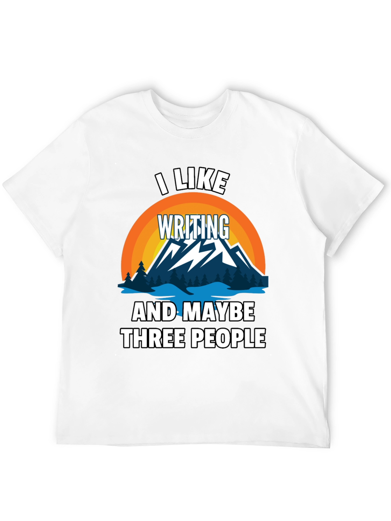 I Like Writing T-Shirt