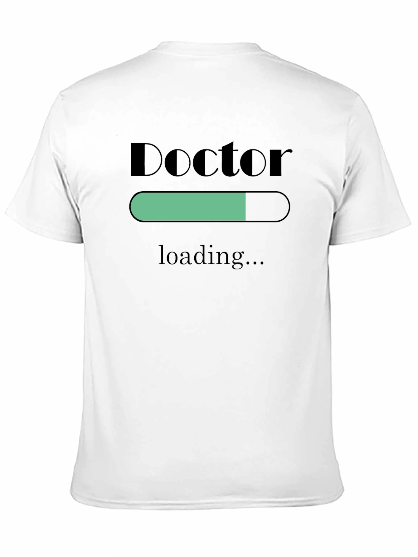 Doctor Loading T-Shirt - Funny Medical Student Gift