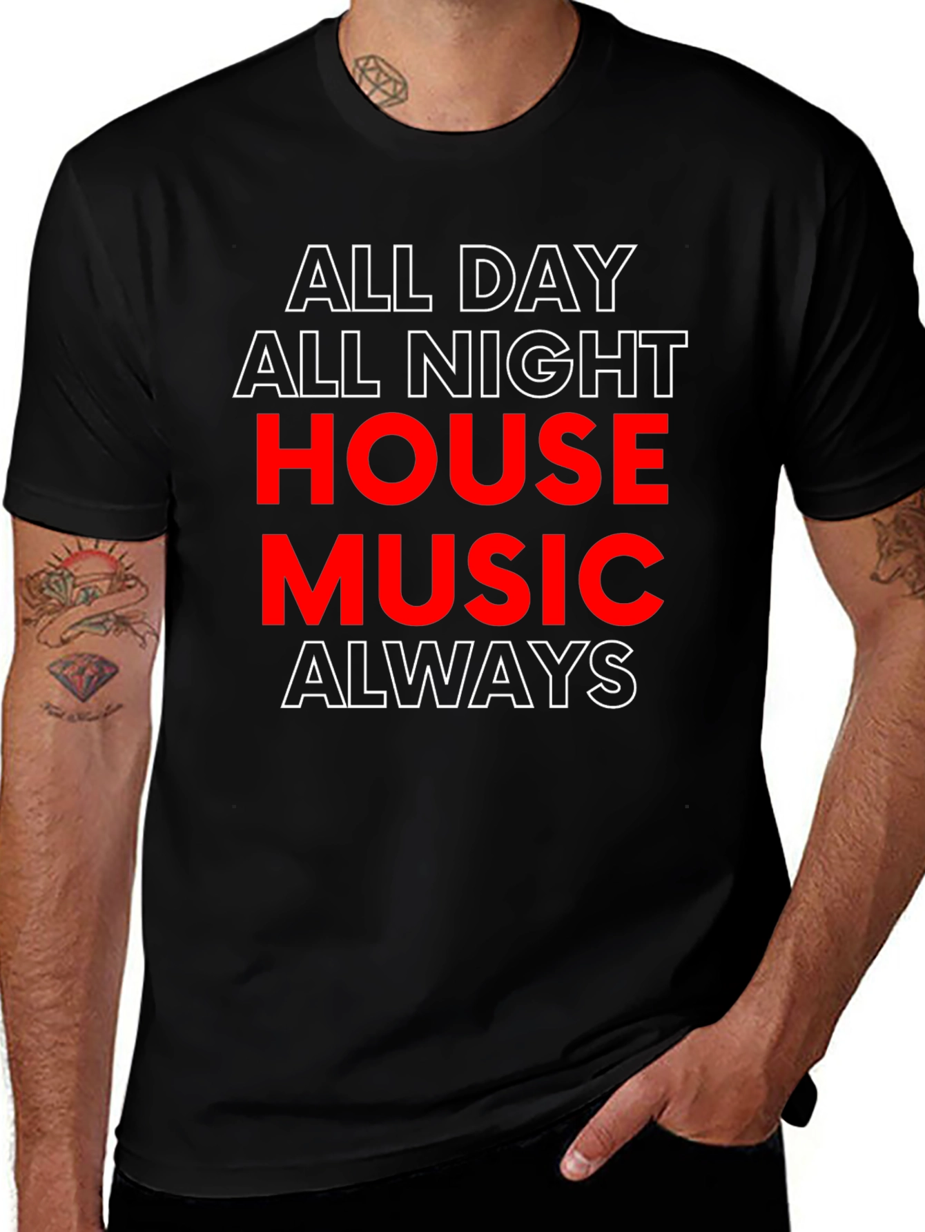 All Day All Night House Music T-Shirt