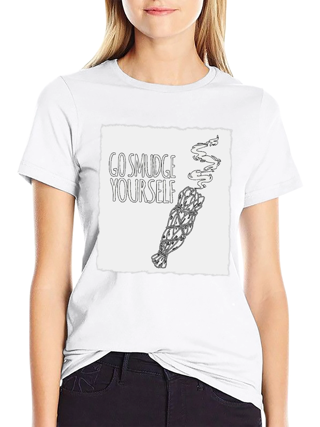 Go Smudge Yourself T-Shirt - Unisex Cotton Tee
